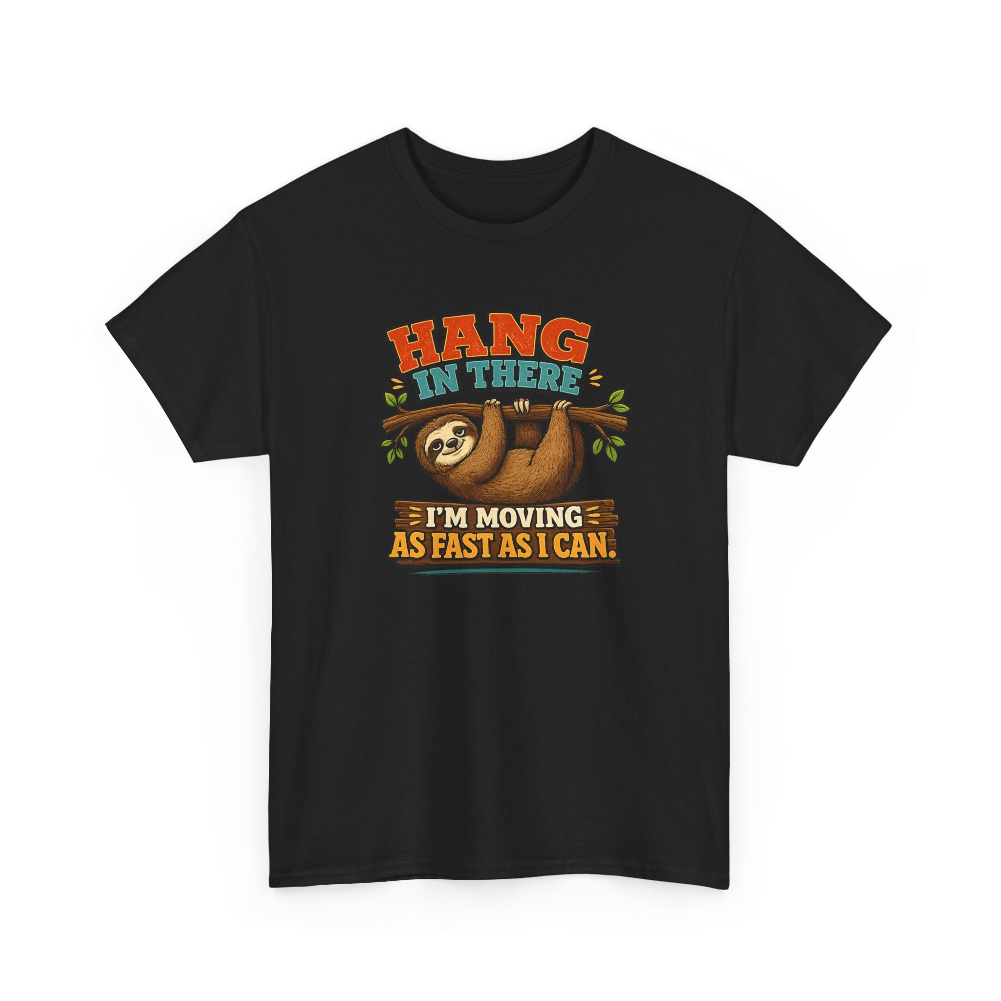 Sloth Hang In There Tee