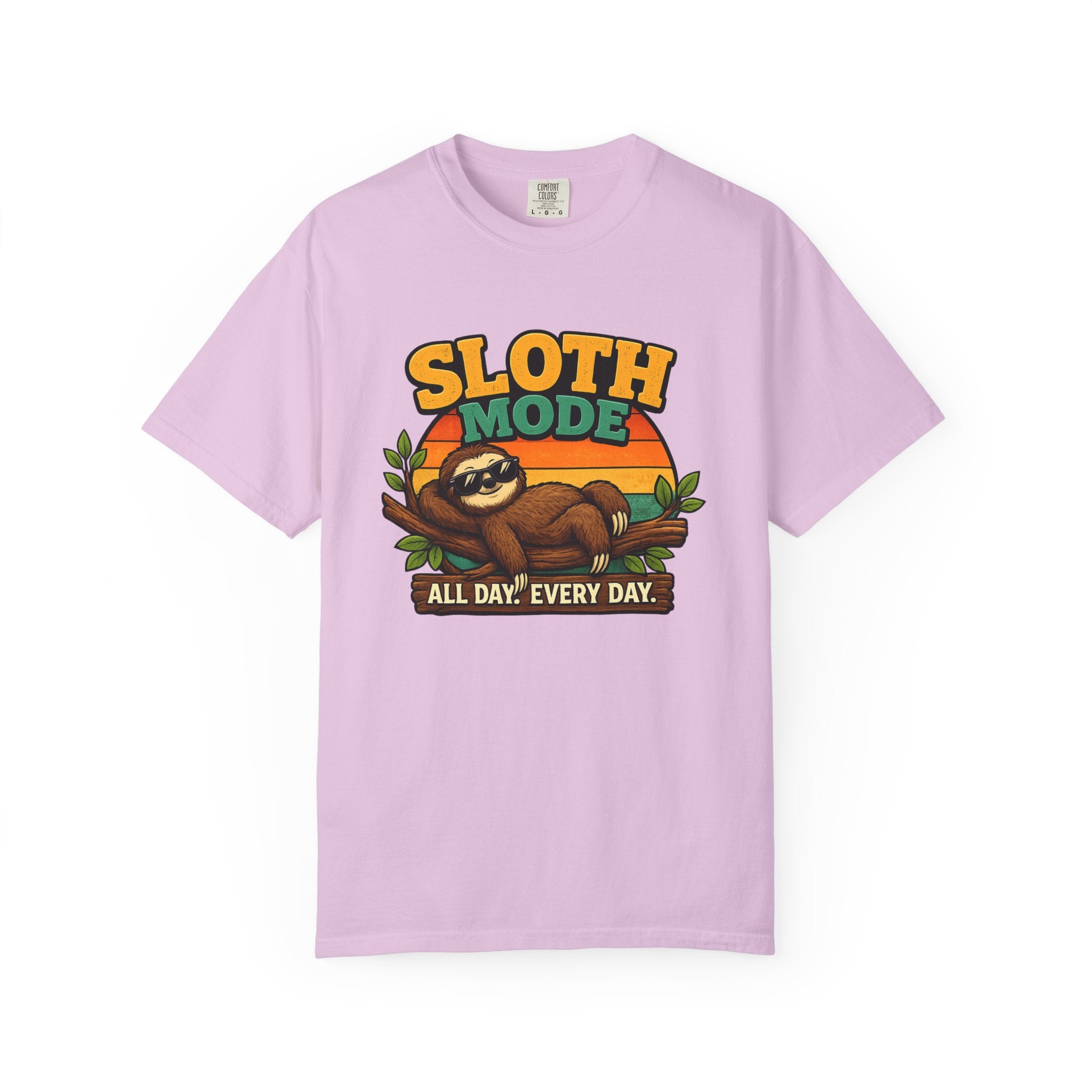 Sloth Mode T-Shirt – All Day! Every Day