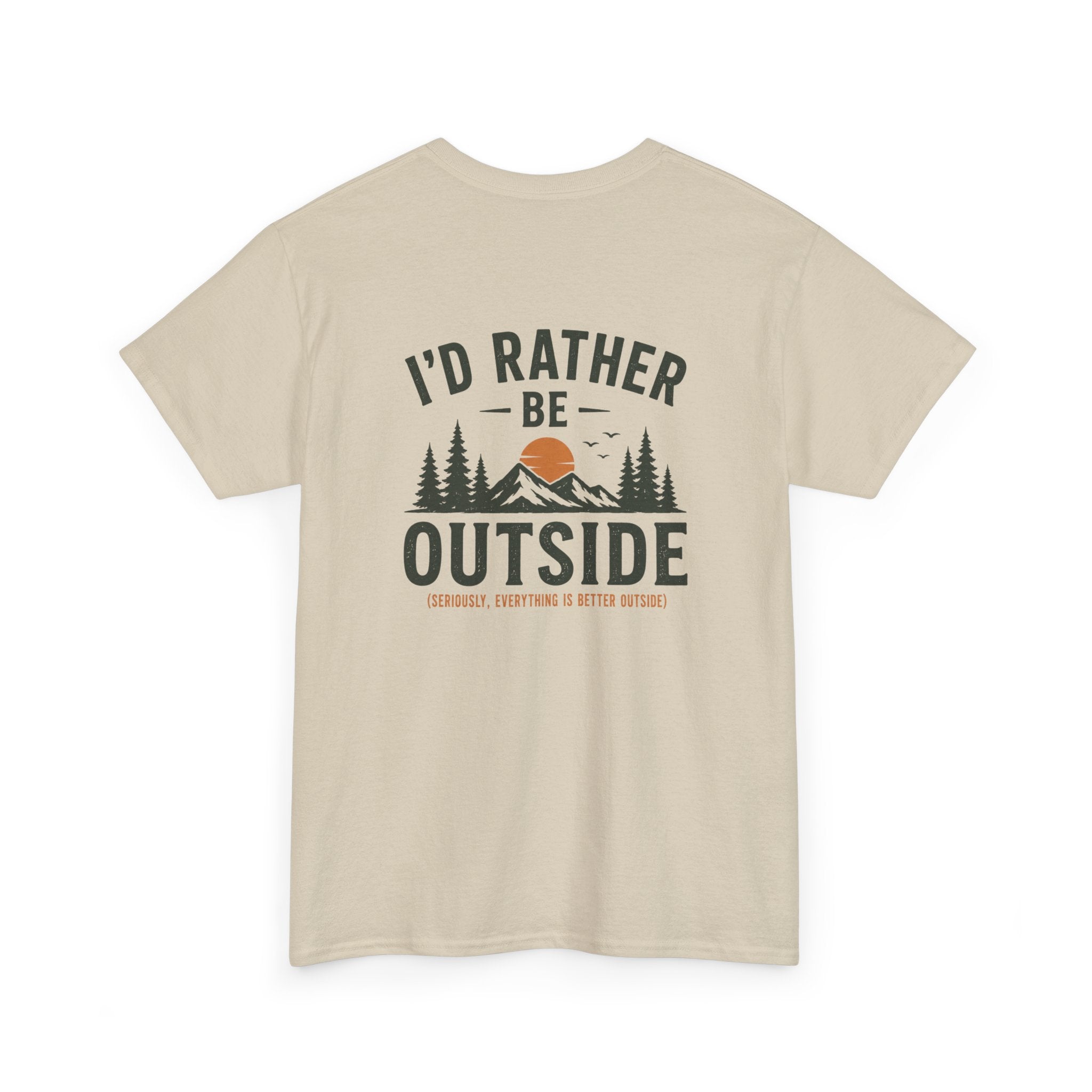 I’d Rather Be Outside Tee