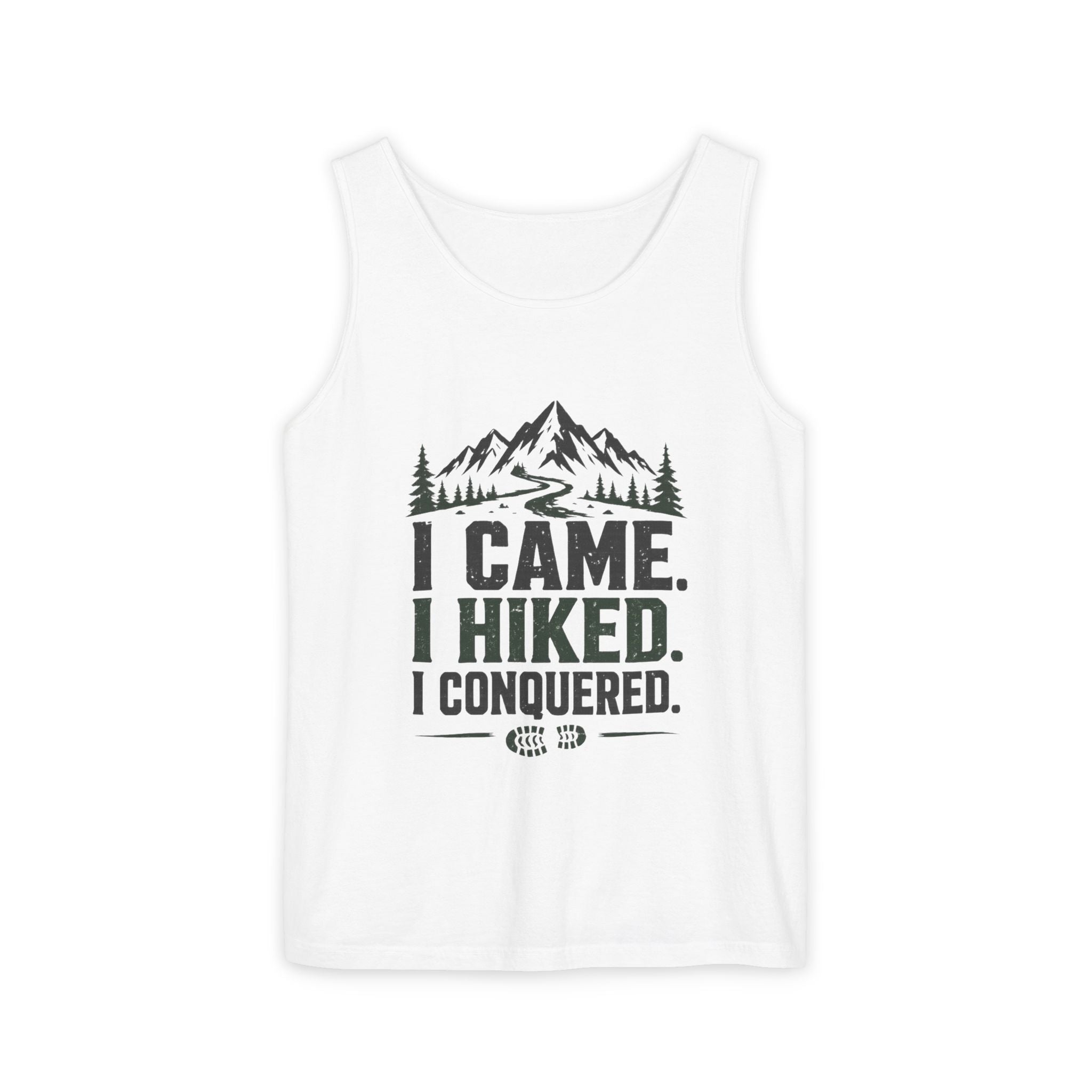 Hiking Tank Top — I Came. I Hiked. I Conquered. Mountain Trail Tank
