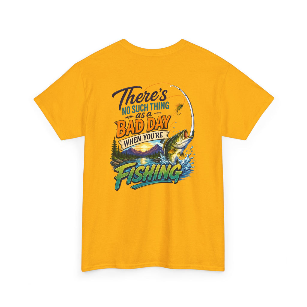 Fishing T-Shirt - There's No Such Thing as a Bad Day When You're Fishing Graphic Tee