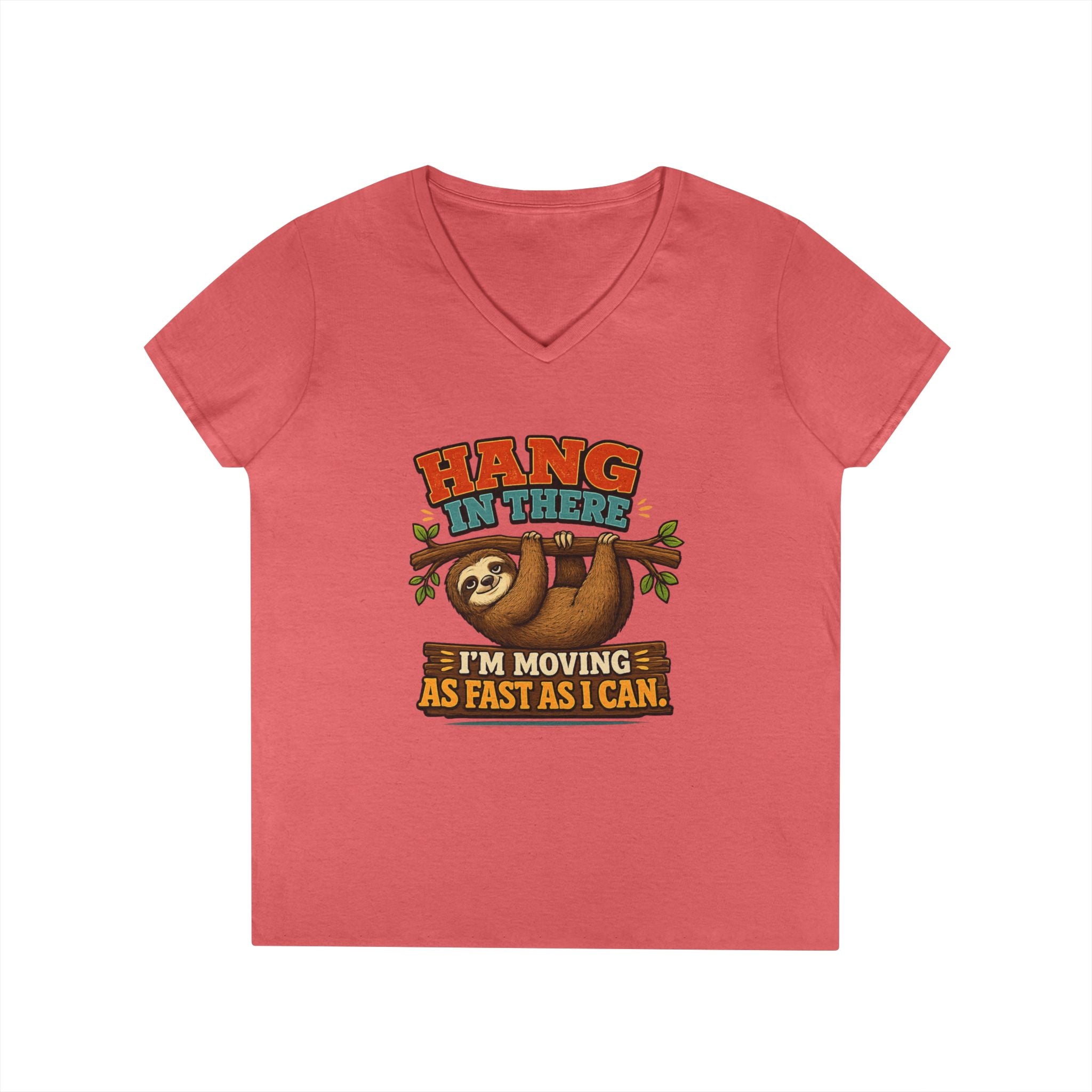 Hang in There Sloth Tee - Ladies V-Neck T-Shirt