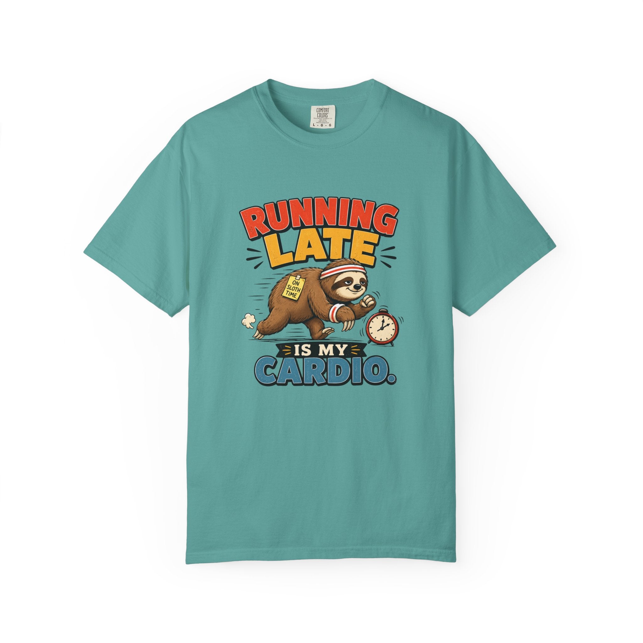 Running Late Is My Cardio T-Shirt — Funny Sloth Graphic Tee