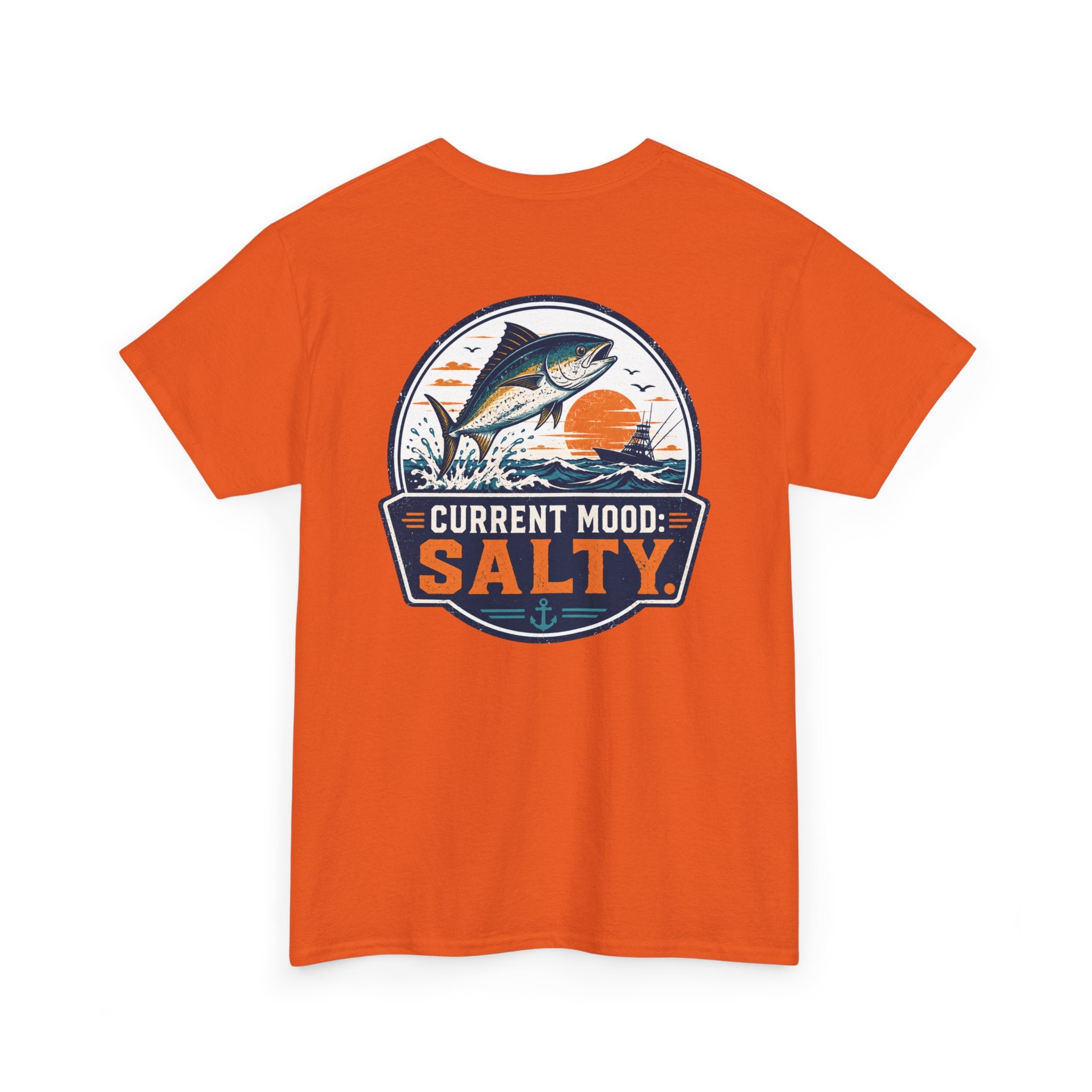 Current Mood: Salty Fishing Tee