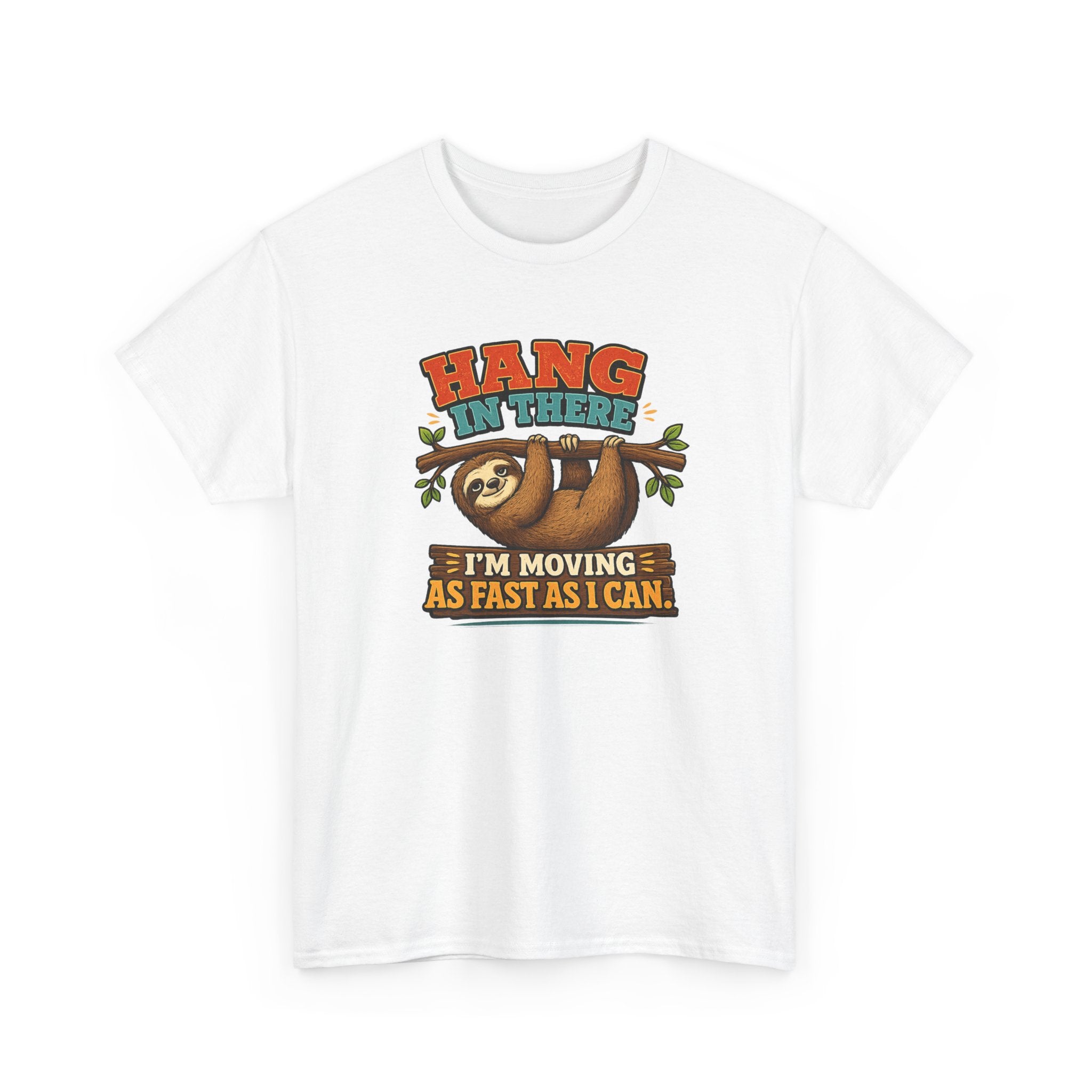 Sloth Hang In There Tee