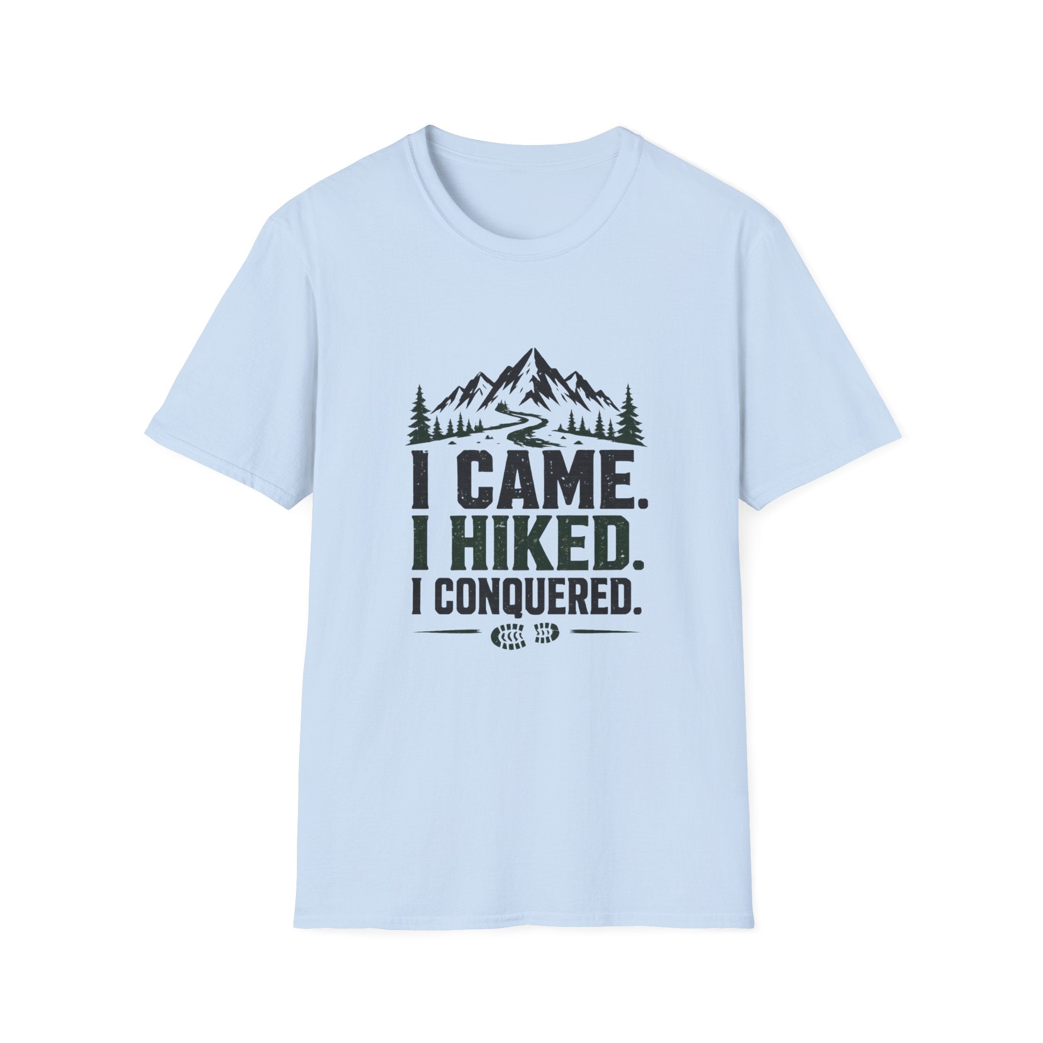Hiking T-Shirt — I Came. I Hiked. I Conquered. Mountain Trail Tee