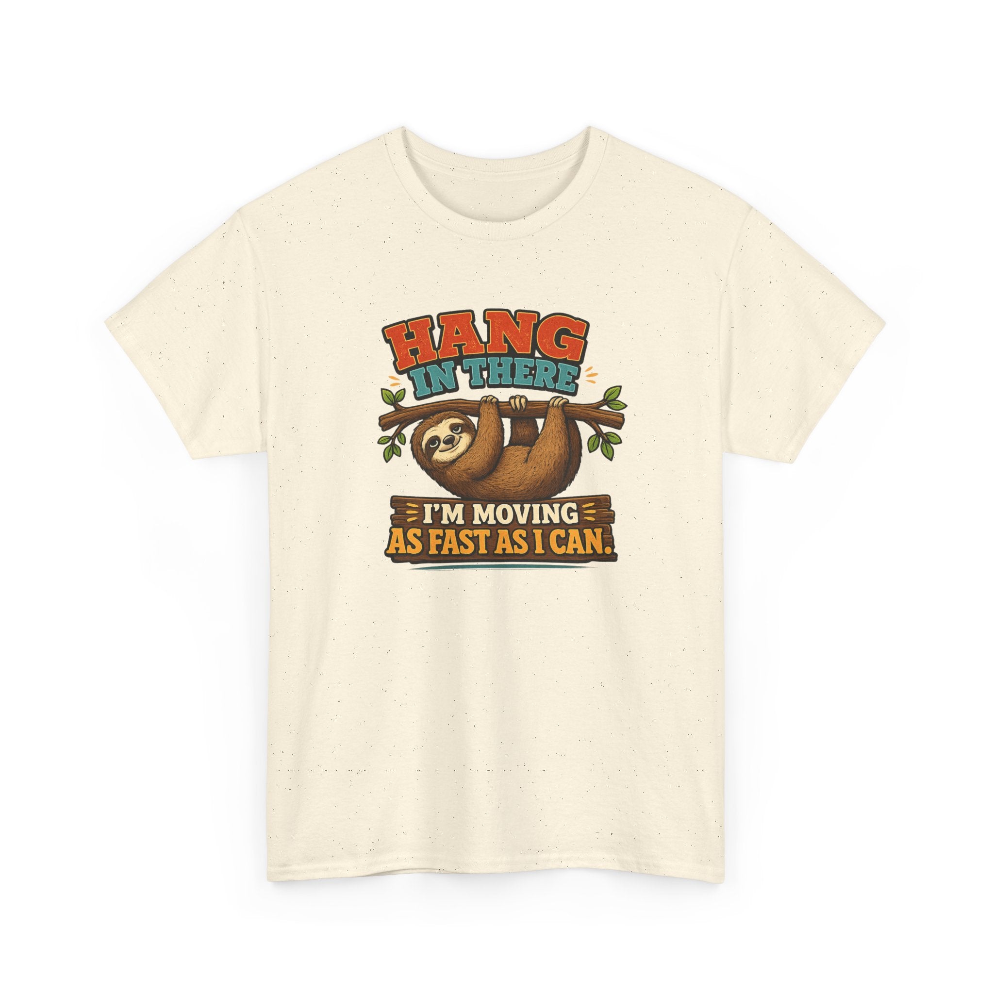 Sloth Hang In There Tee