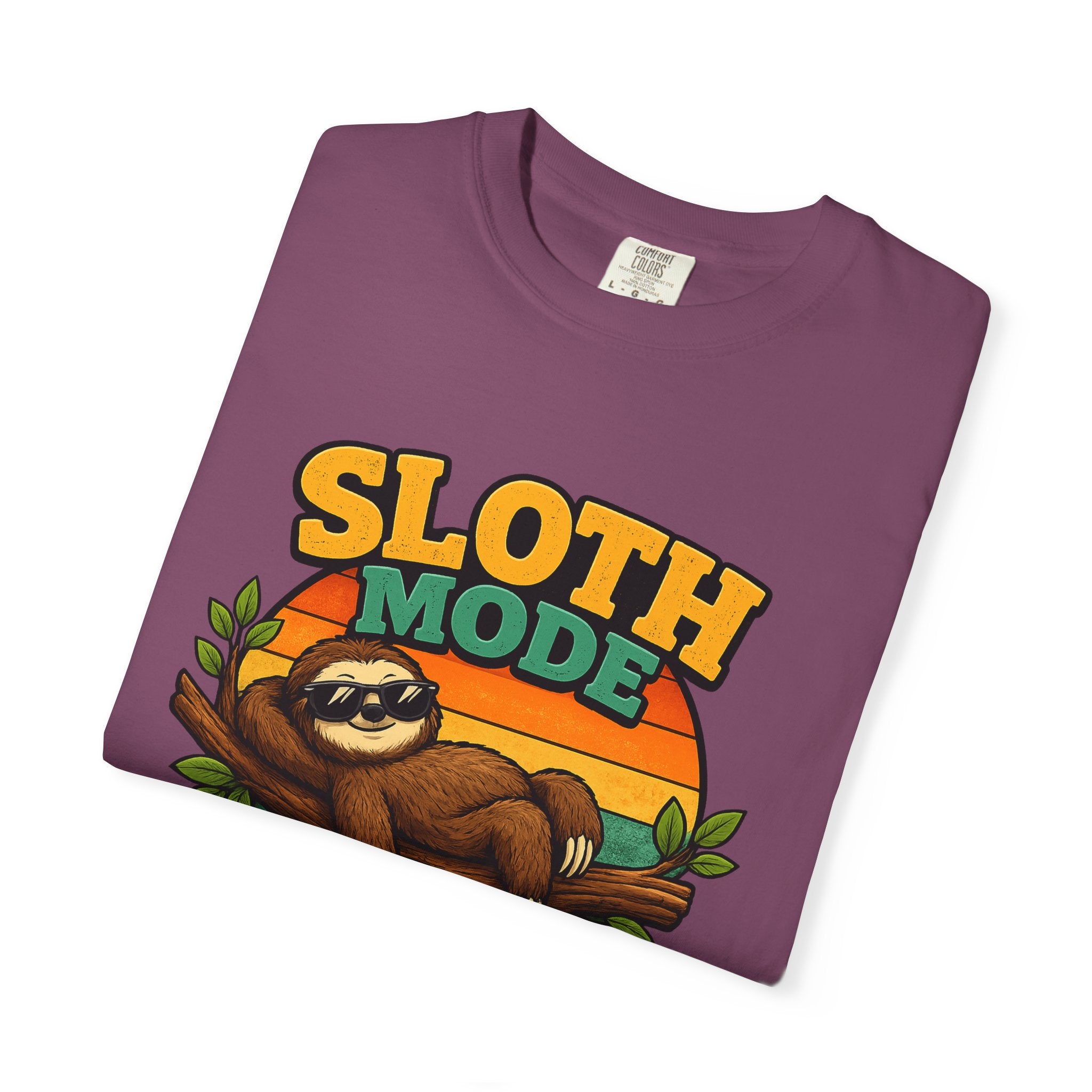 Sloth Mode T-Shirt – All Day! Every Day