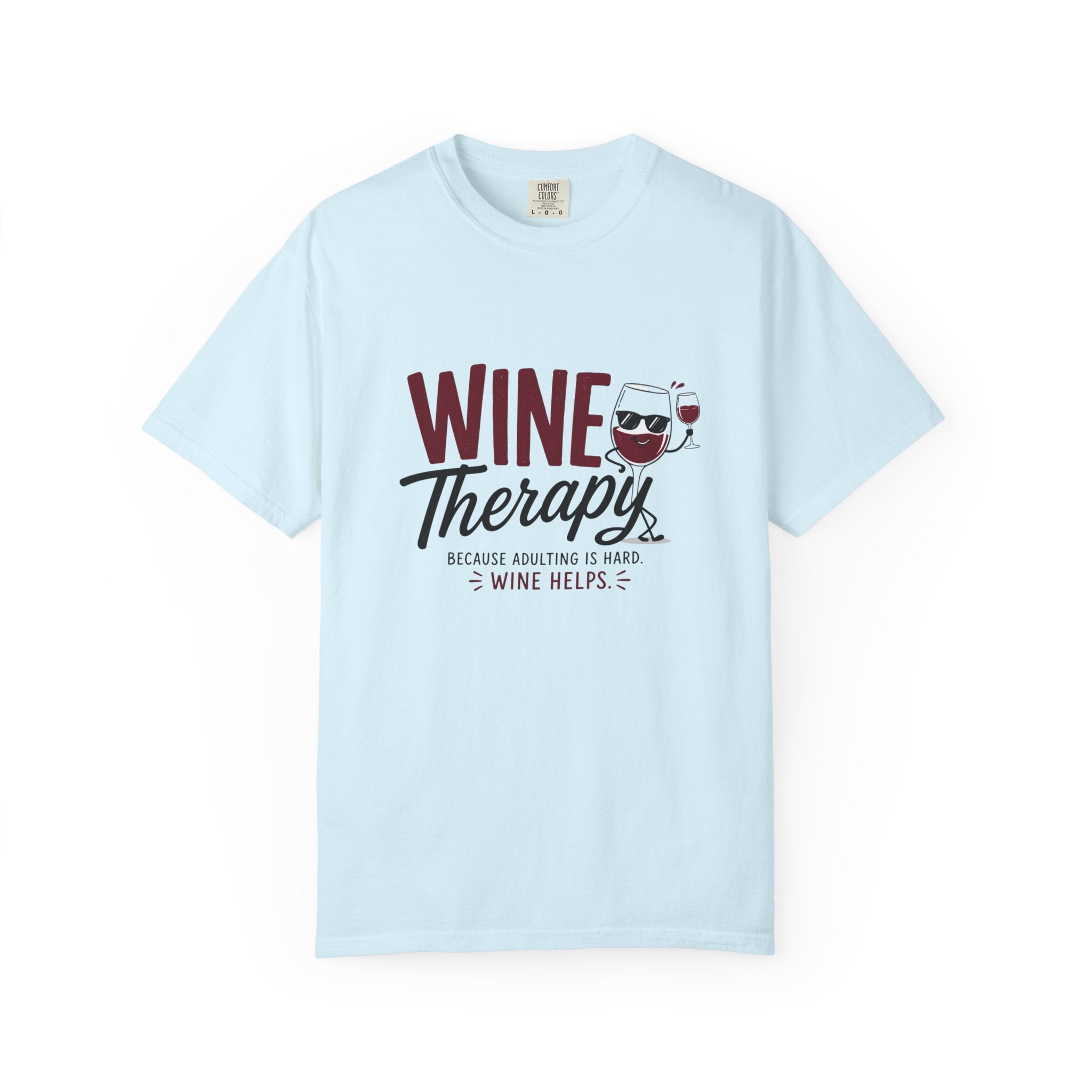 Wine Therapy T-Shirt — Wine Therapy: Because Adulting Is Hard Wine Lover Tee