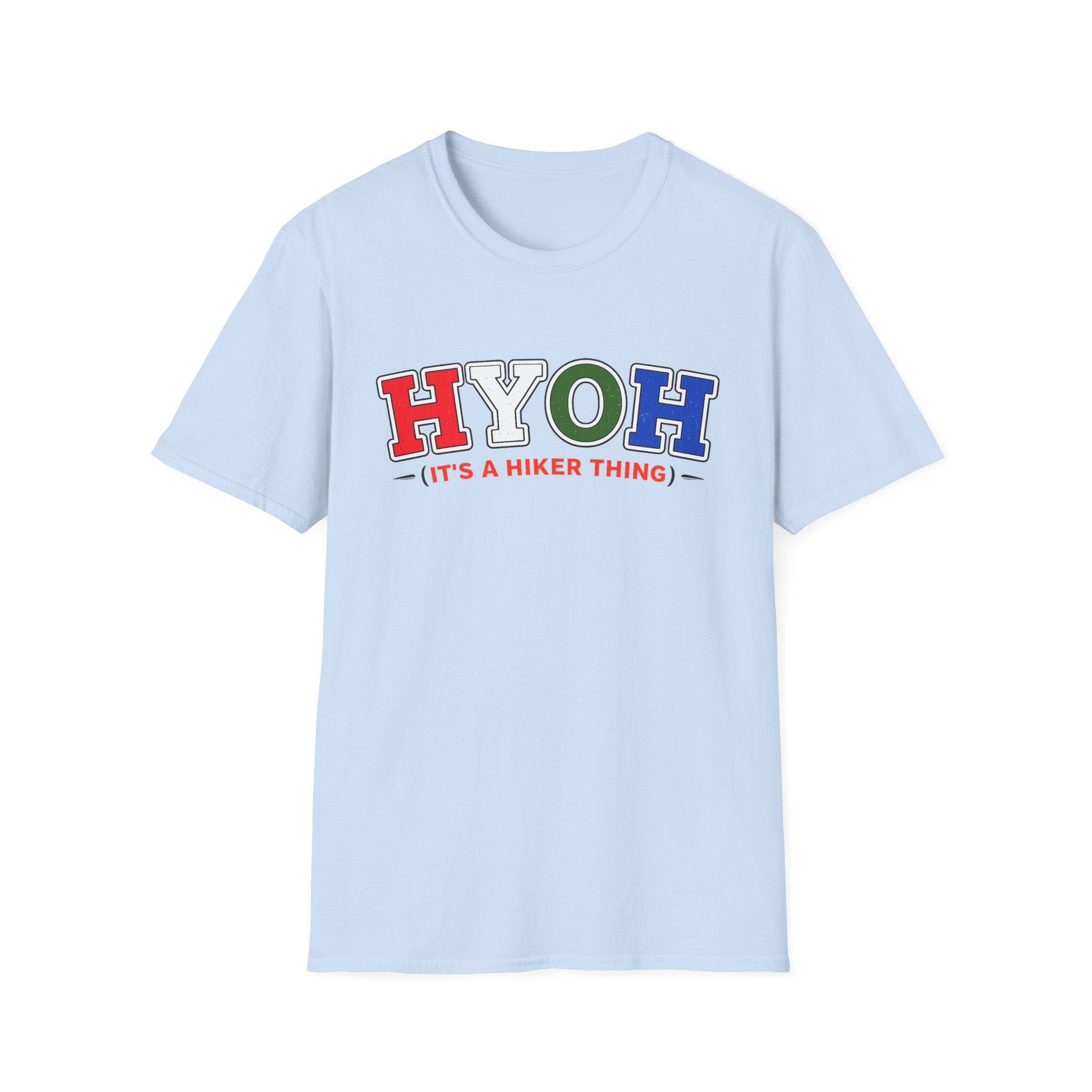 Hiker HYOH T-Shirt — It’s a Hiker Thing