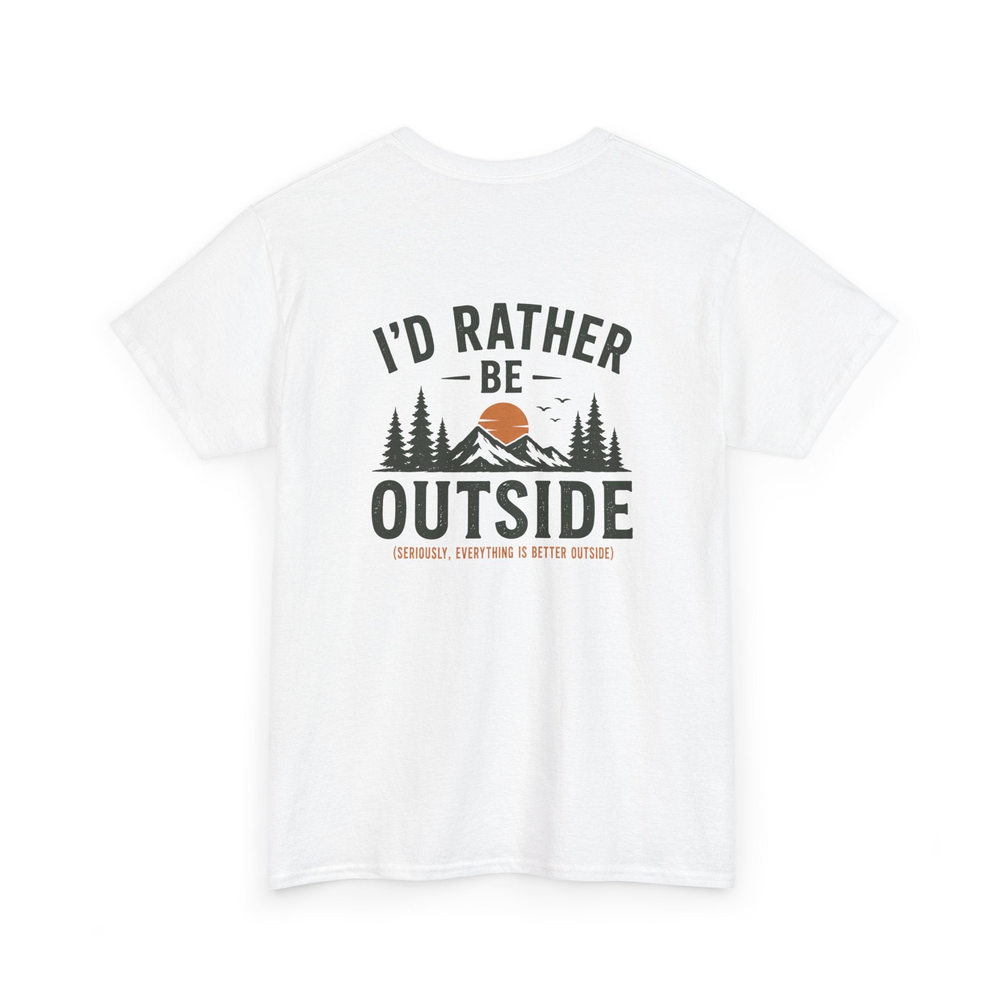 I’d Rather Be Outside Tee