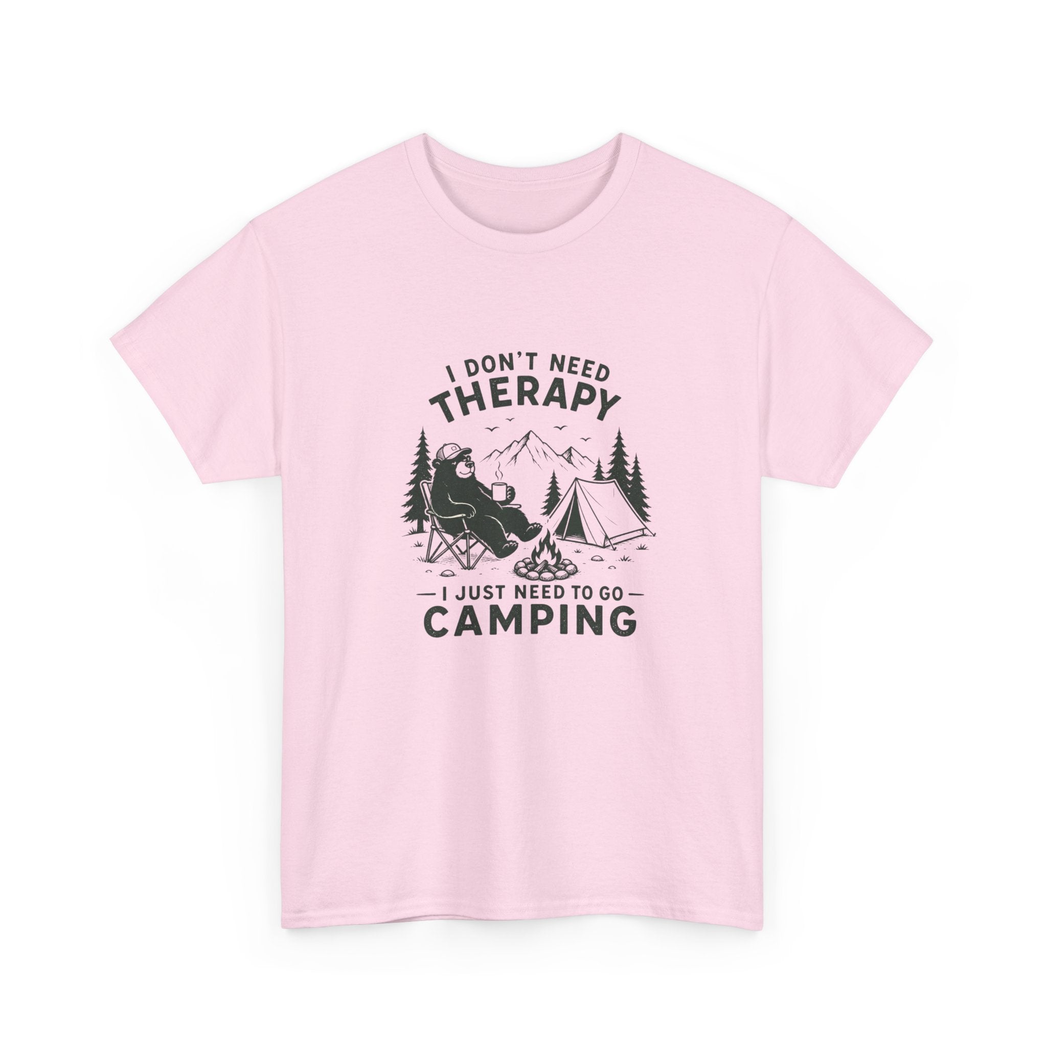 "I Don't Need Therapy, I Just Need To Go Camping" Outdoor Tee