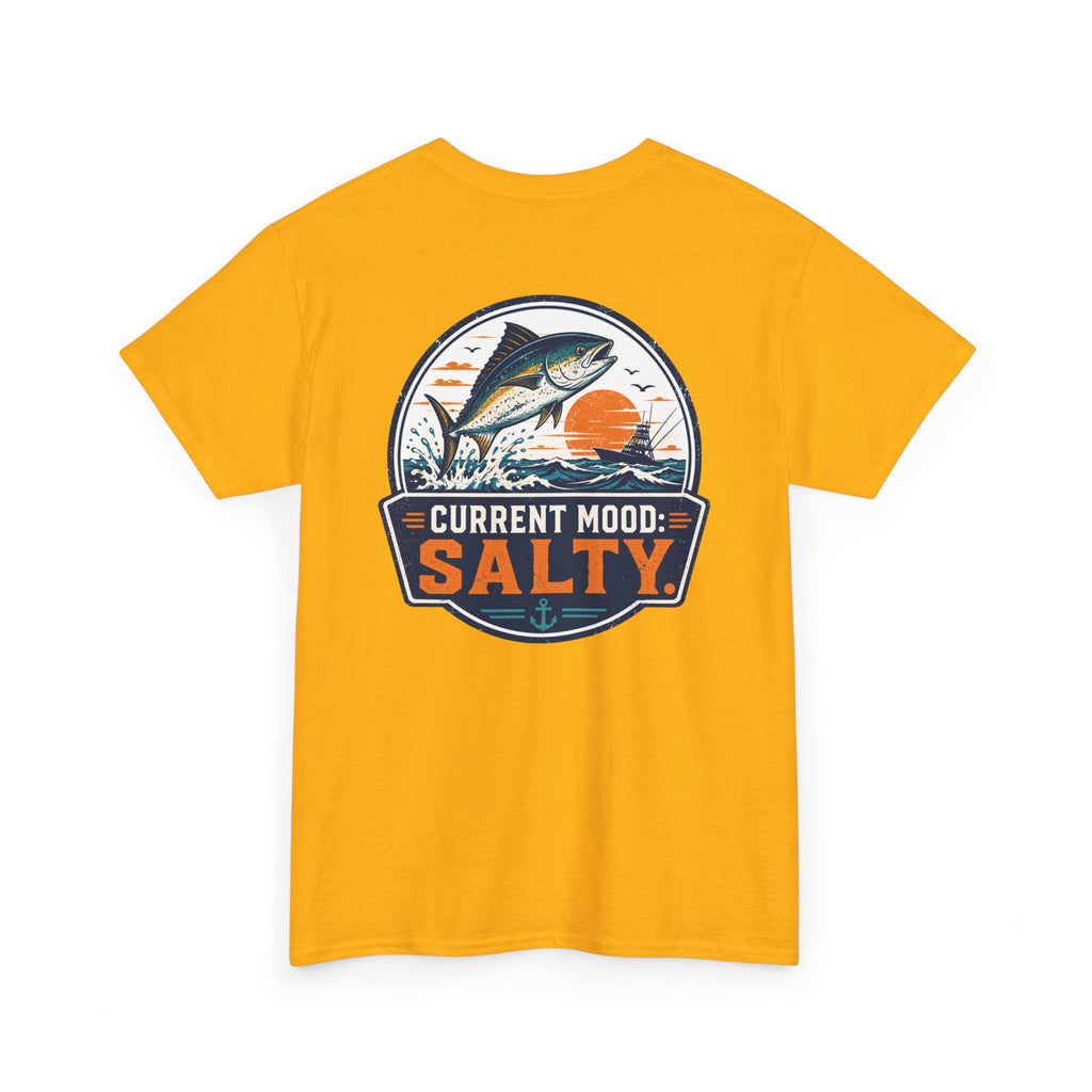 Current Mood: Salty Fishing Tee