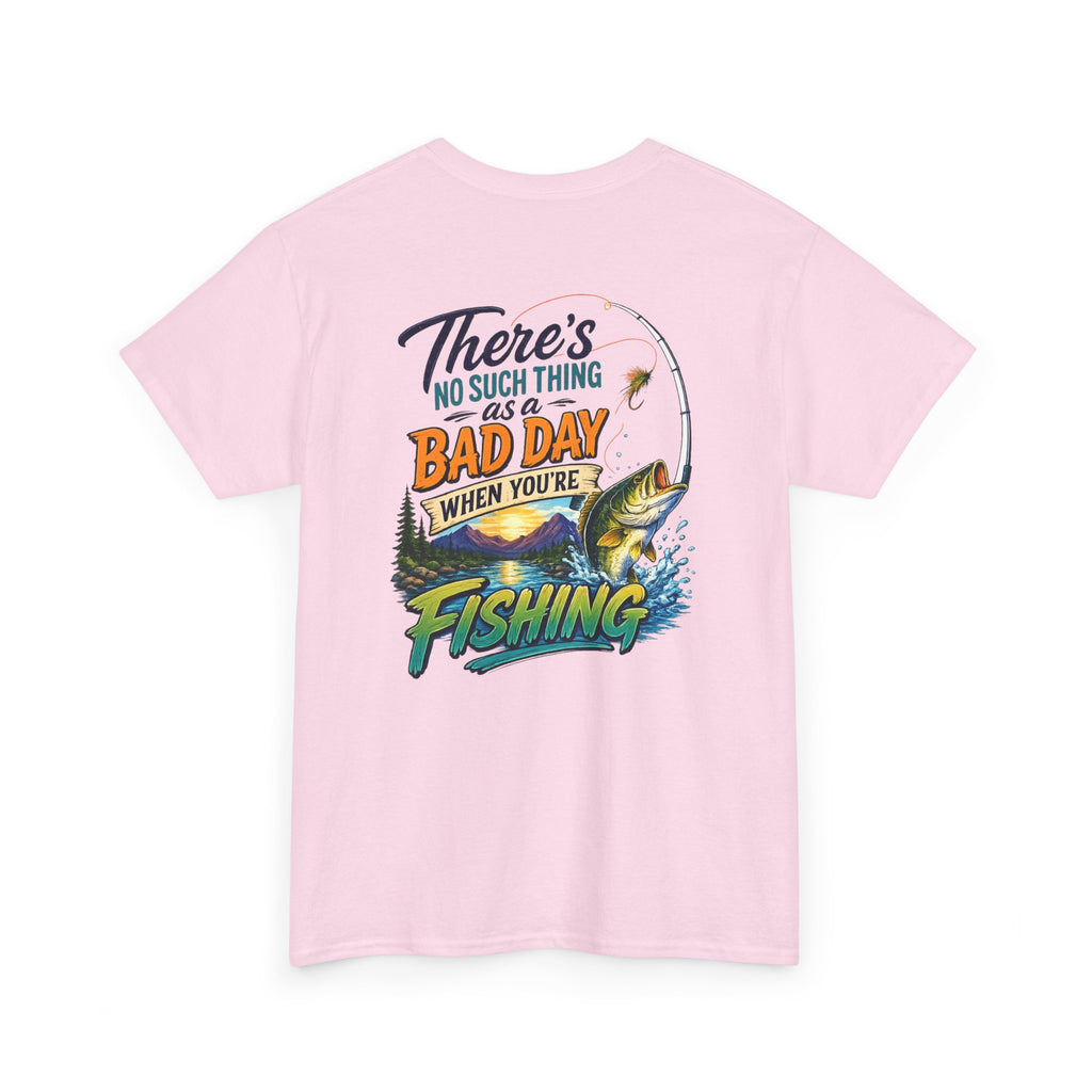 Fishing T-Shirt - There's No Such Thing as a Bad Day When You're Fishing Graphic Tee