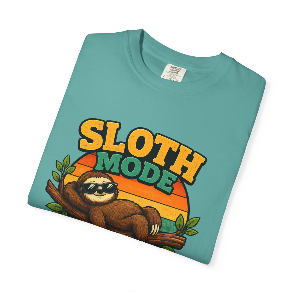 Sloth Mode T-Shirt – All Day! Every Day