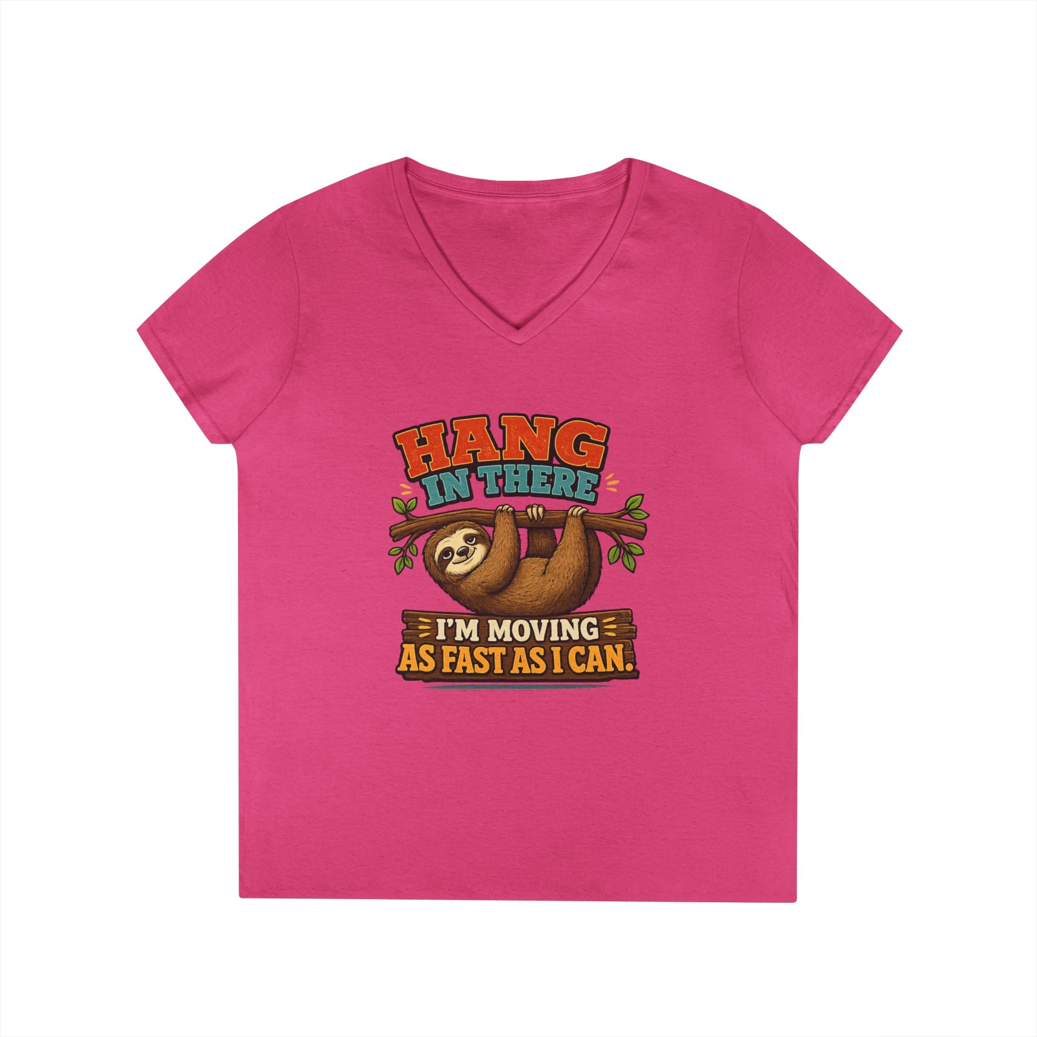Hang in There Sloth Tee - Ladies V-Neck T-Shirt