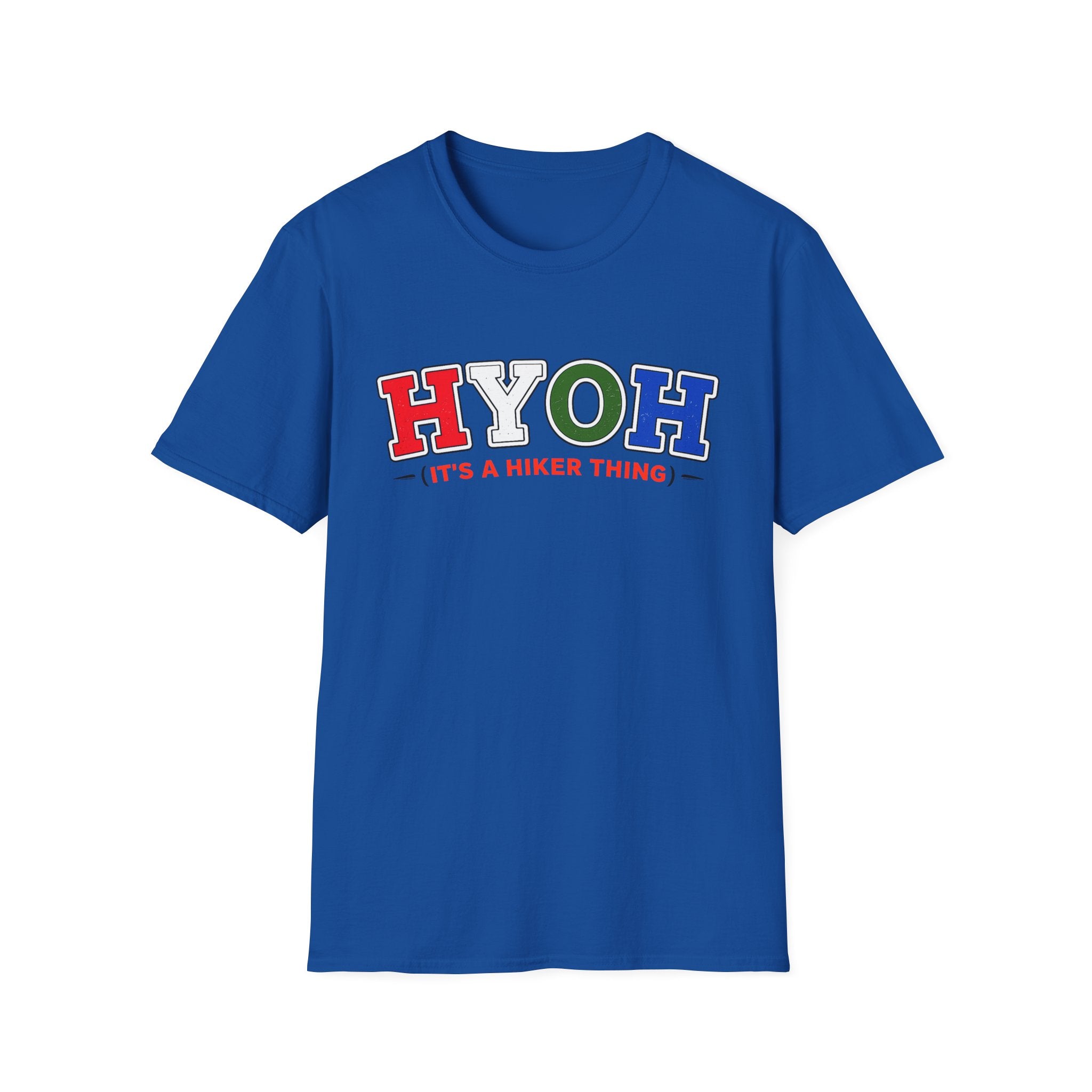 Hiker HYOH T-Shirt — It’s a Hiker Thing