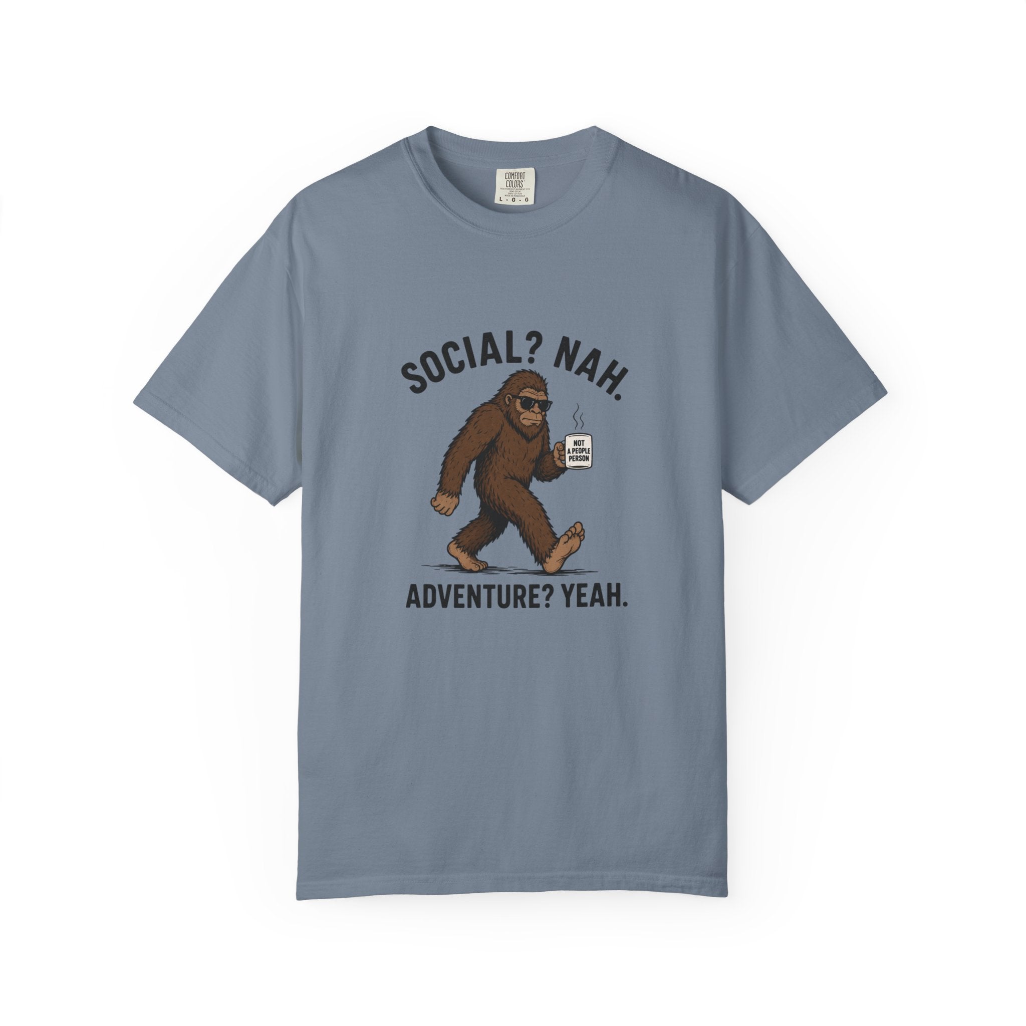 Social? Nah Sasquatch T-shirt | Adventure? Yeah Bigfoot Tee