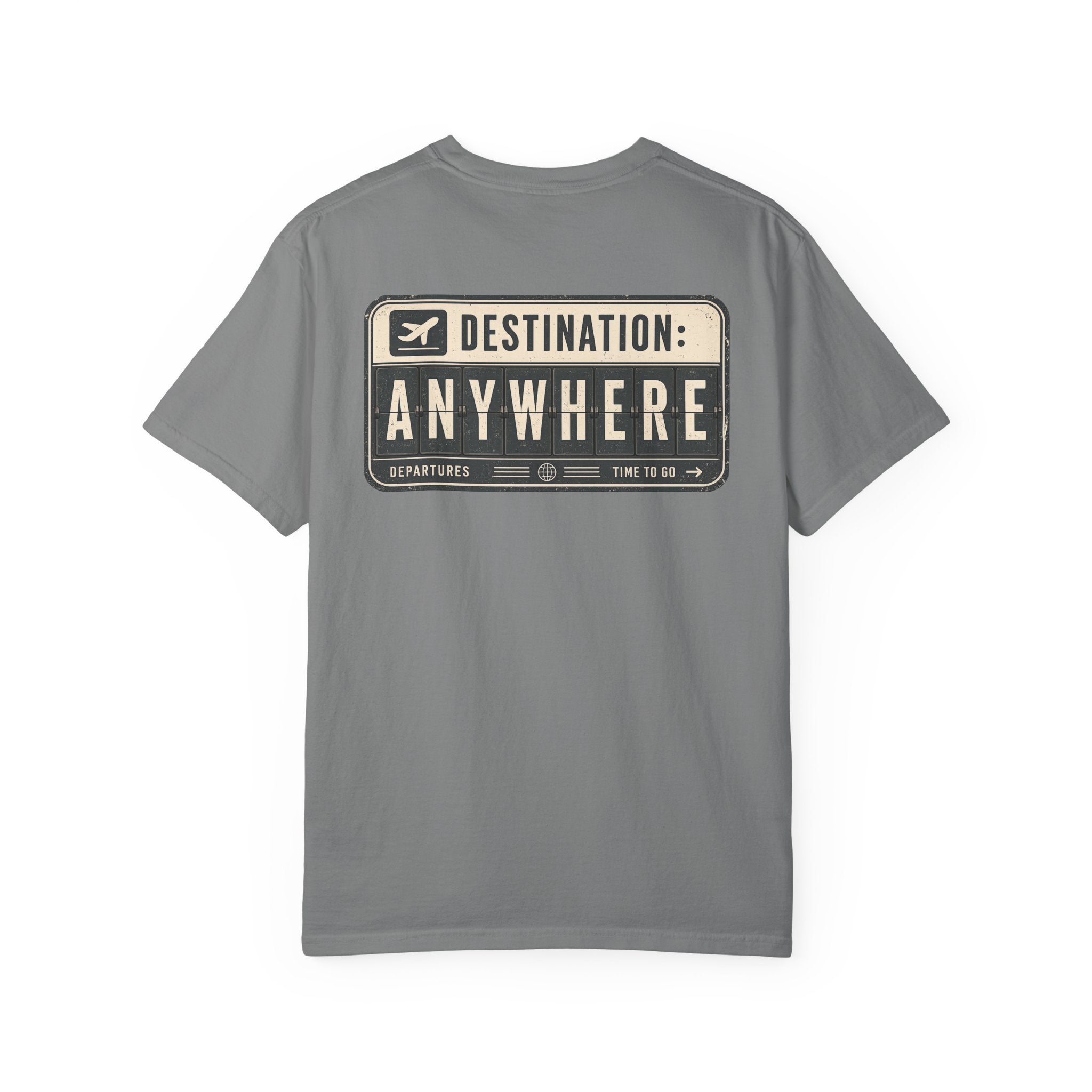 Destination: Anywhere T-Shirt — Travel Graphic Tee