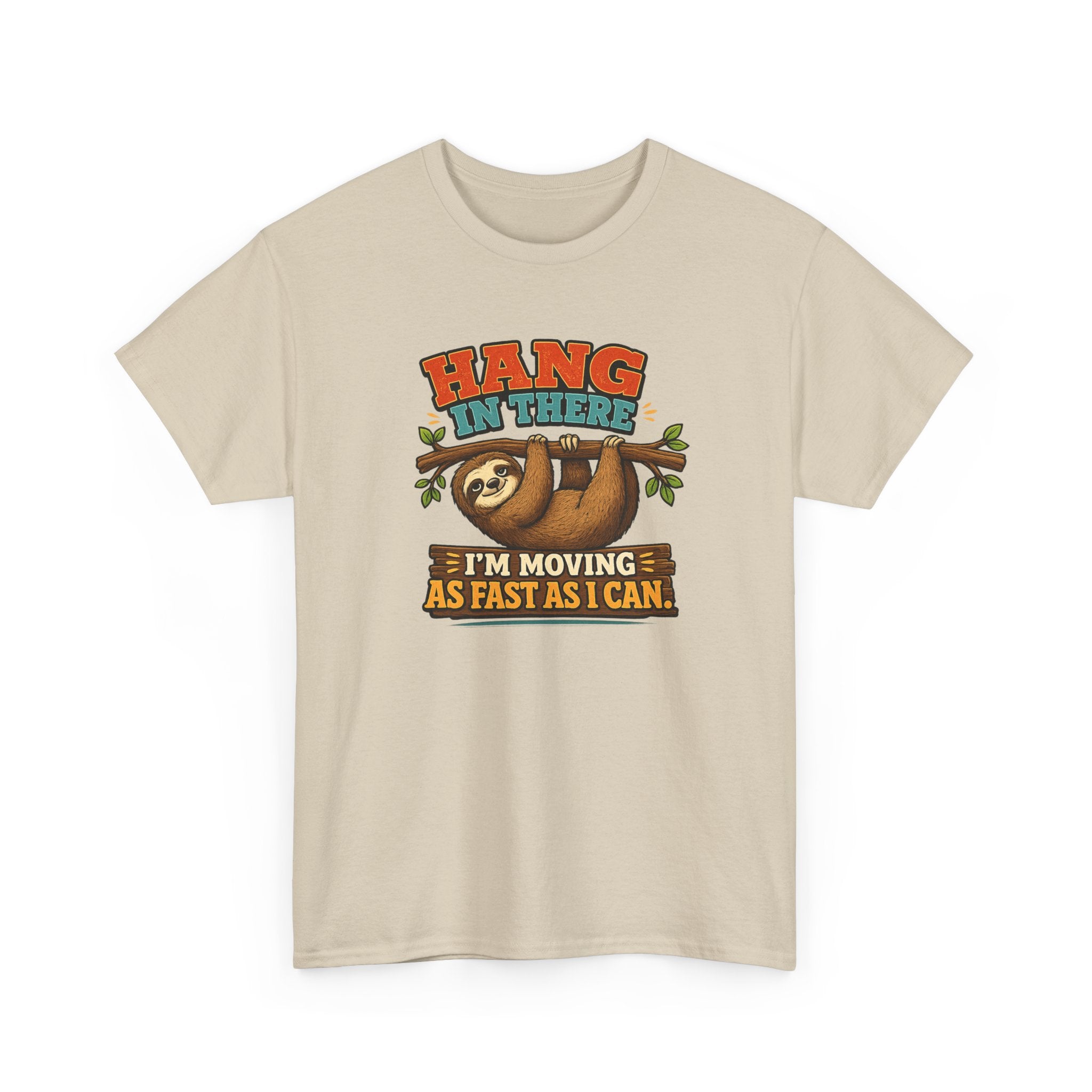 Sloth Hang In There Tee