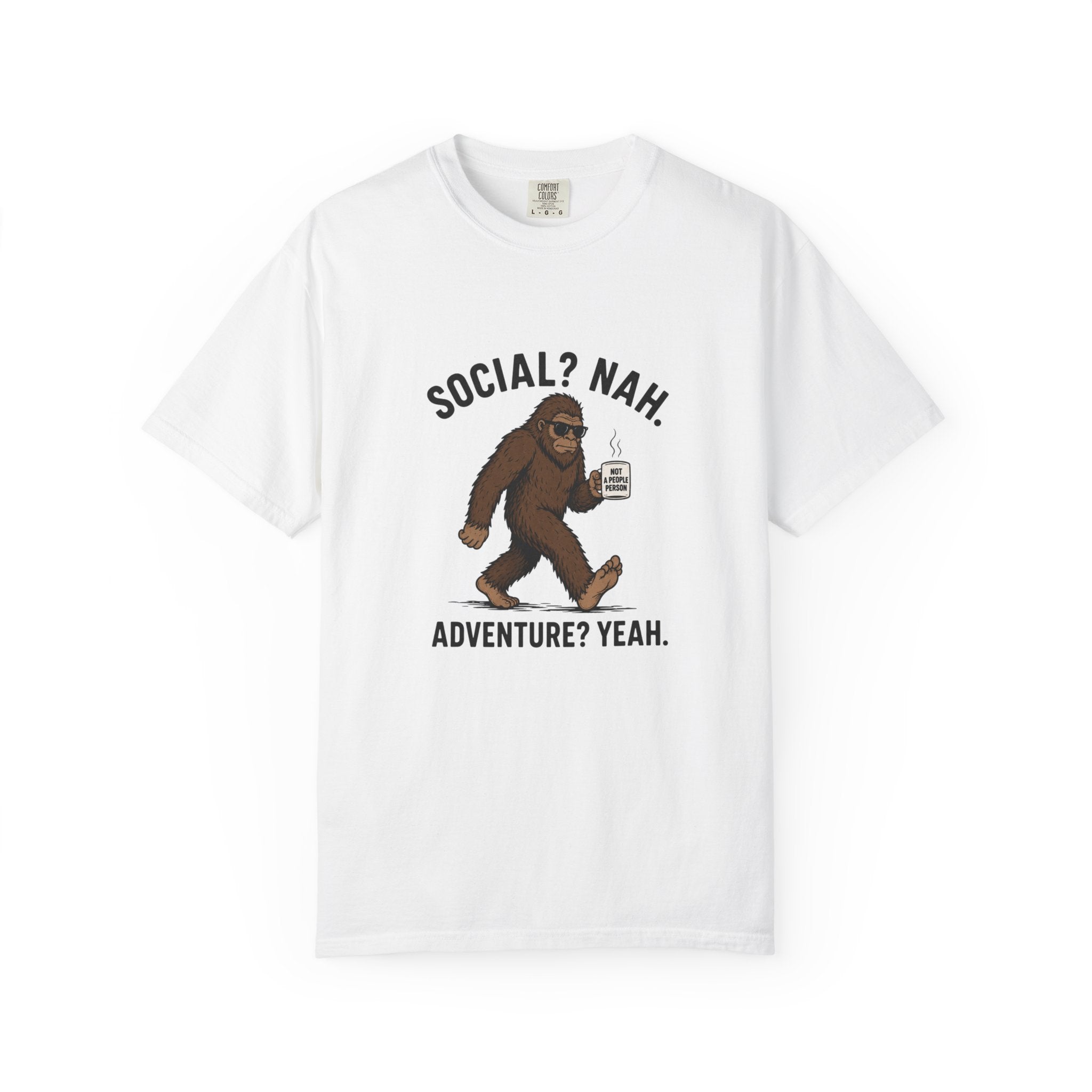 Social? Nah Sasquatch T-shirt | Adventure? Yeah Bigfoot Tee