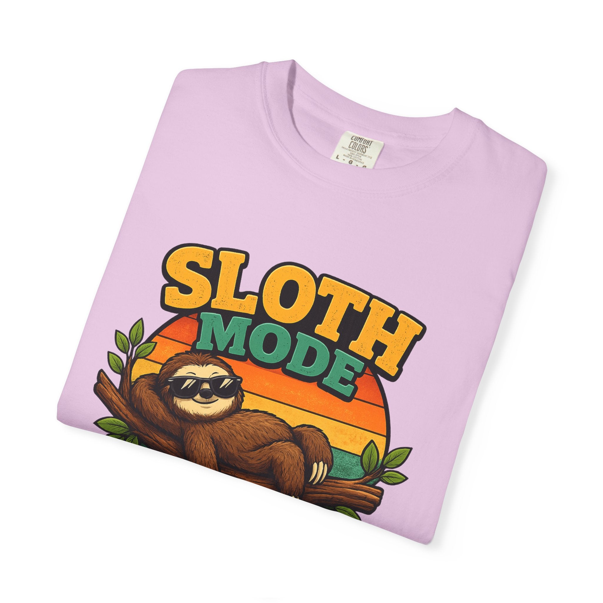 Sloth Mode T-Shirt – All Day! Every Day