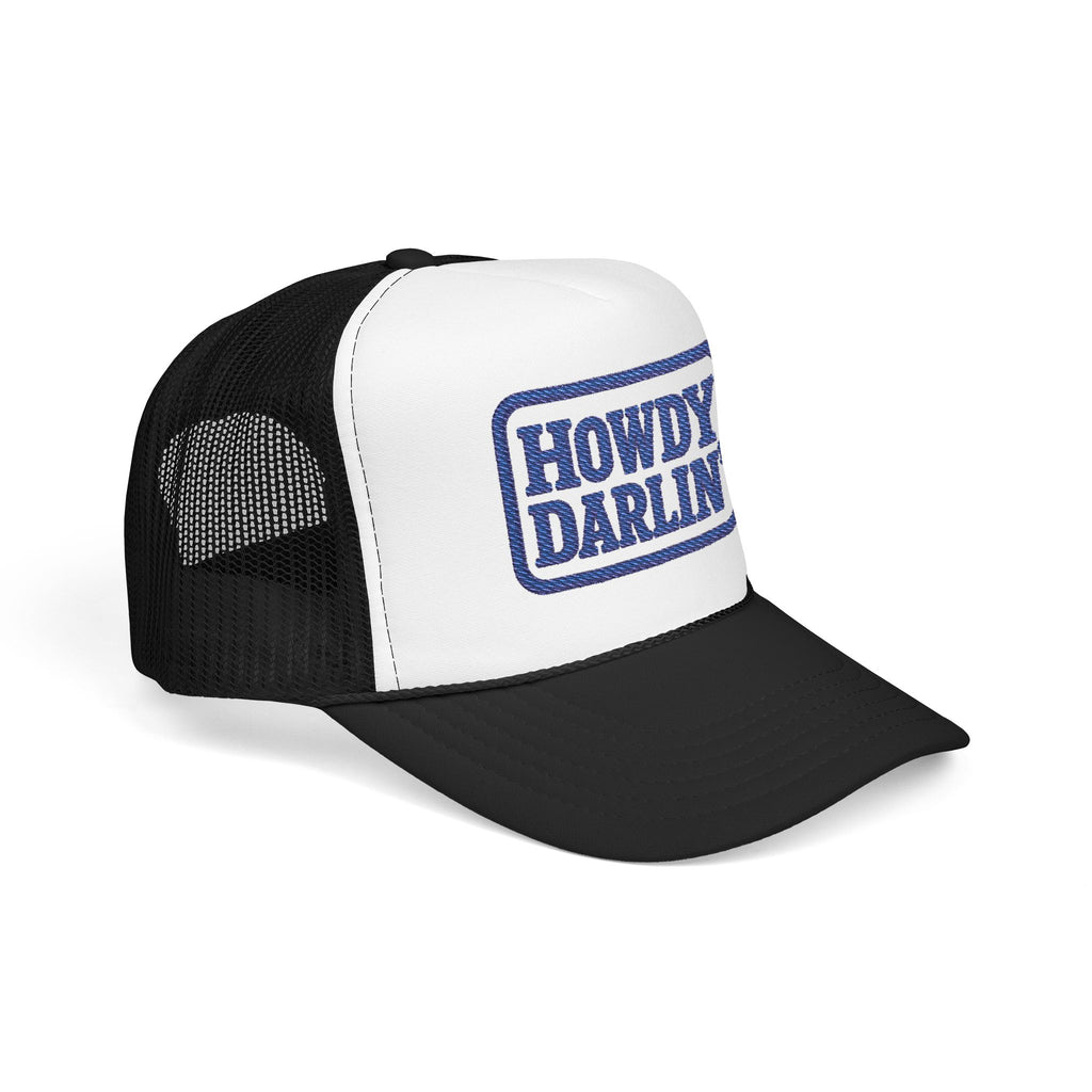 Howdy Darlin Embroidered Foam Trucker Hat