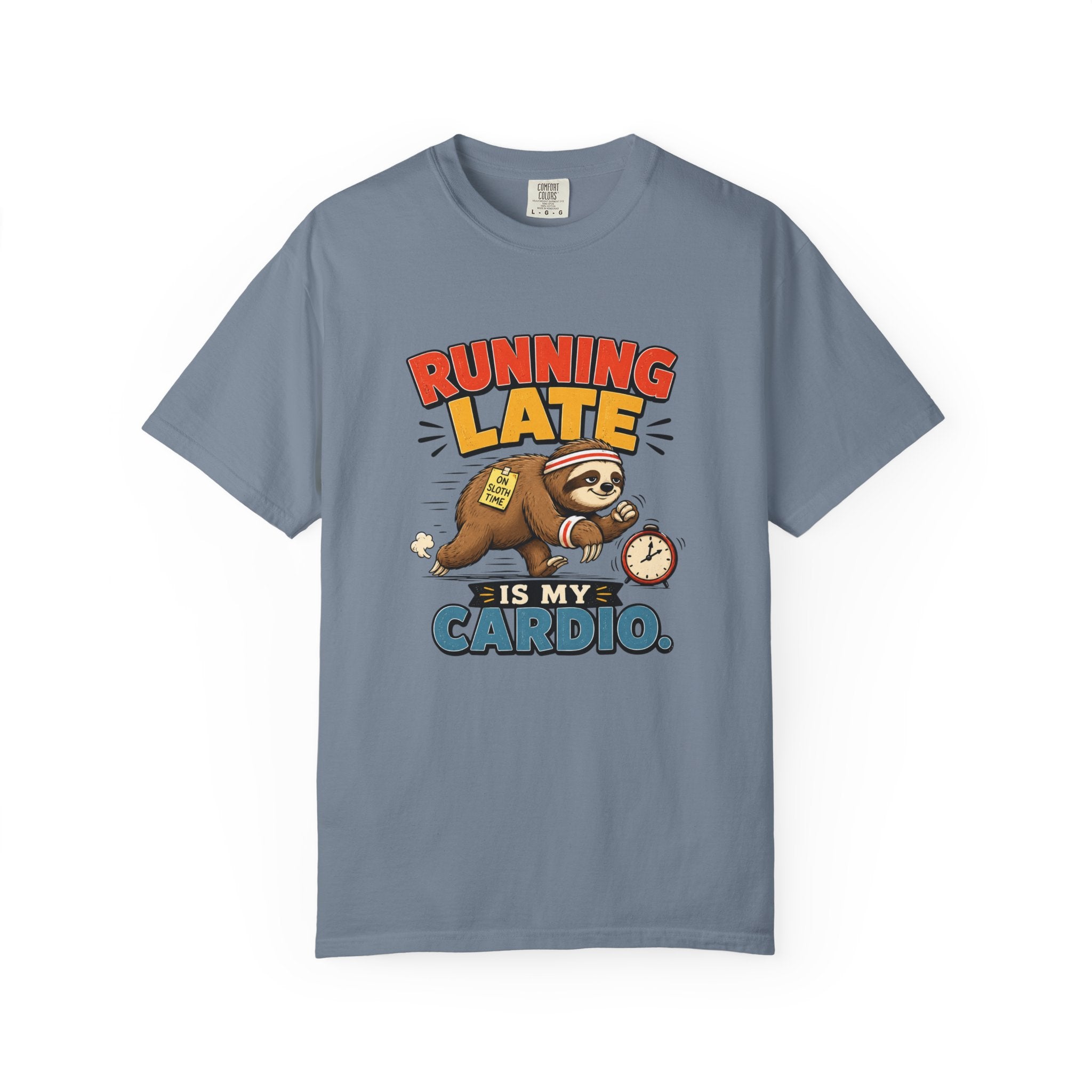 Running Late Is My Cardio T-Shirt — Funny Sloth Graphic Tee