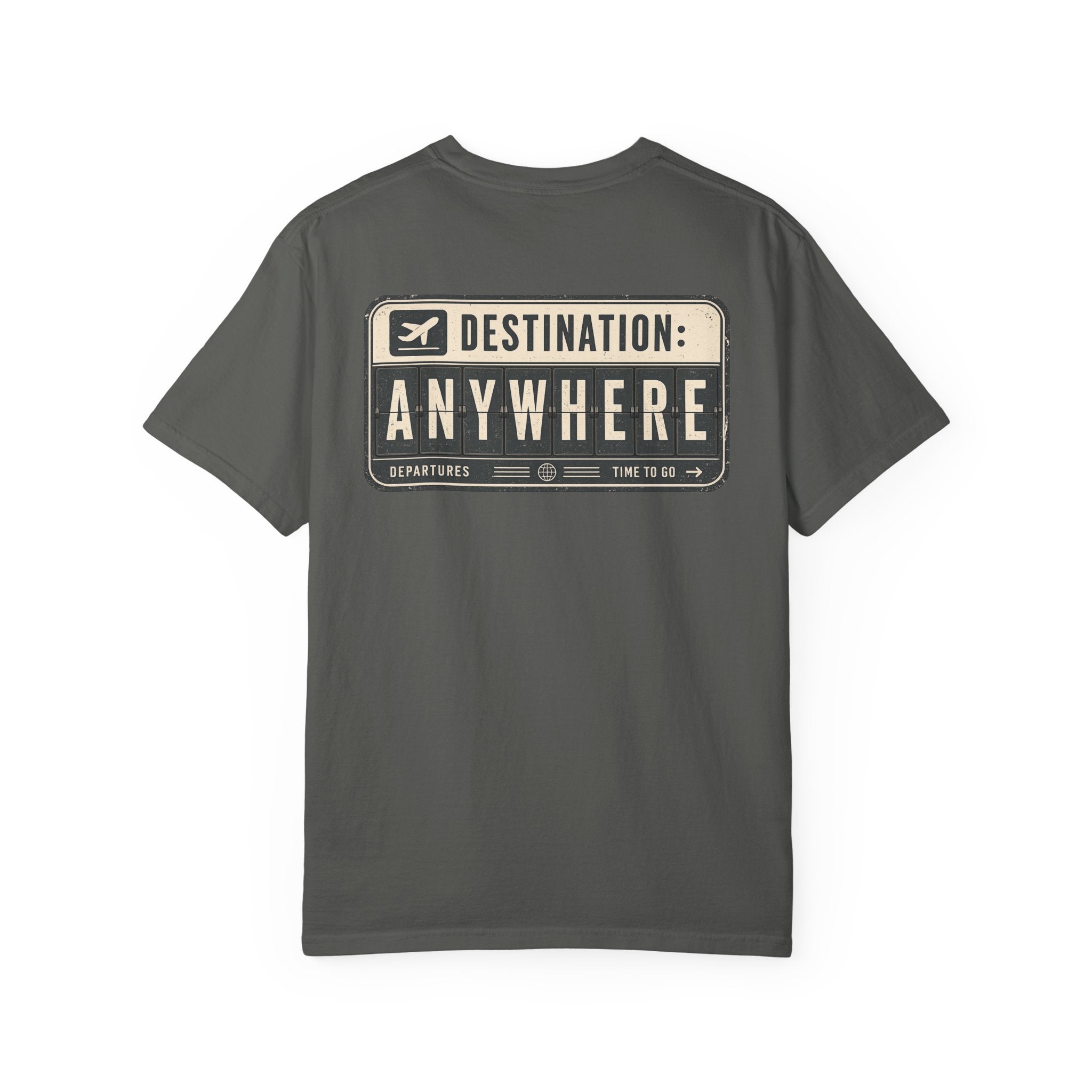 Destination: Anywhere T-Shirt — Travel Graphic Tee