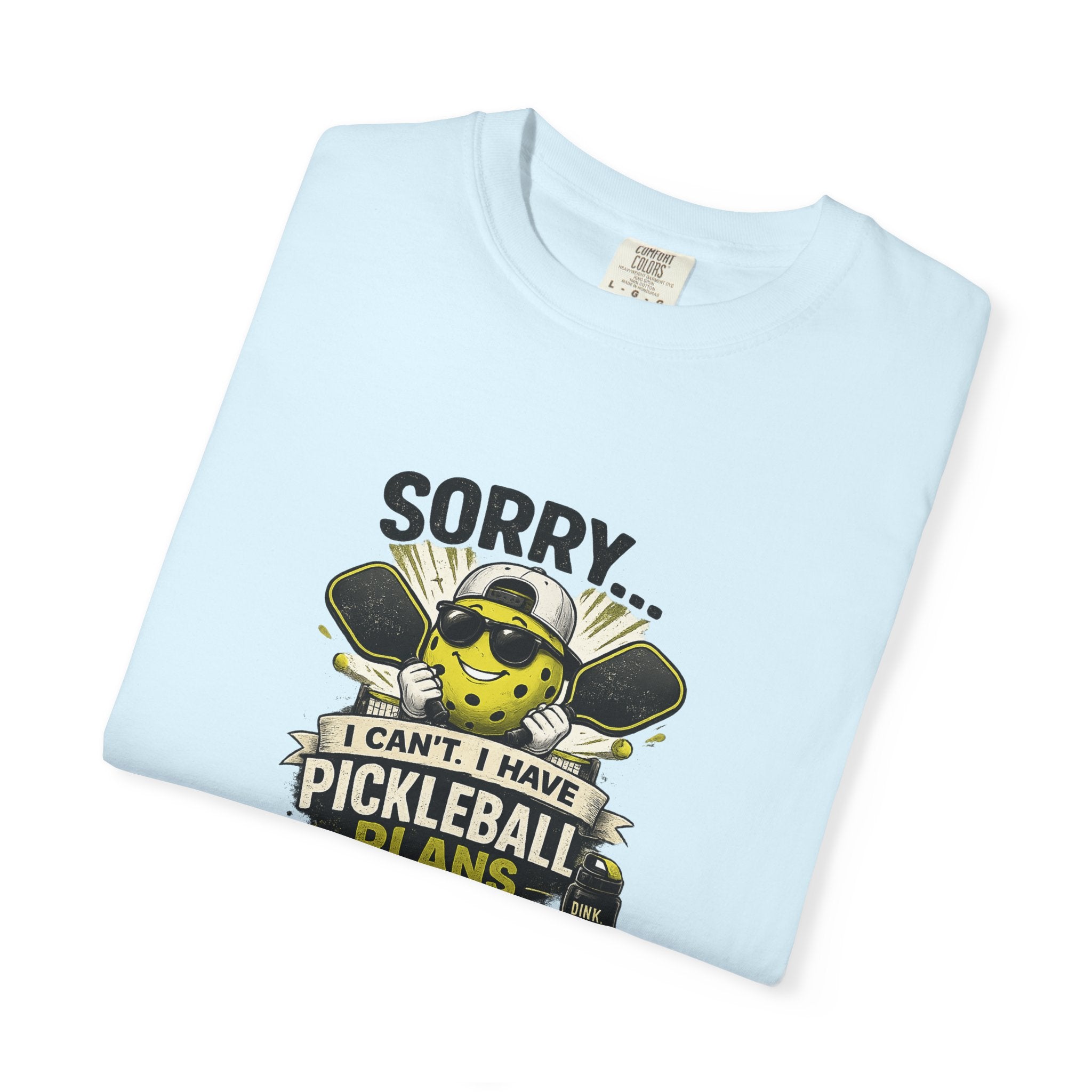 Pickleball Plans T-Shirt — "Sorry I Can’t, I Have Pickleball Plans" Graphic Tee