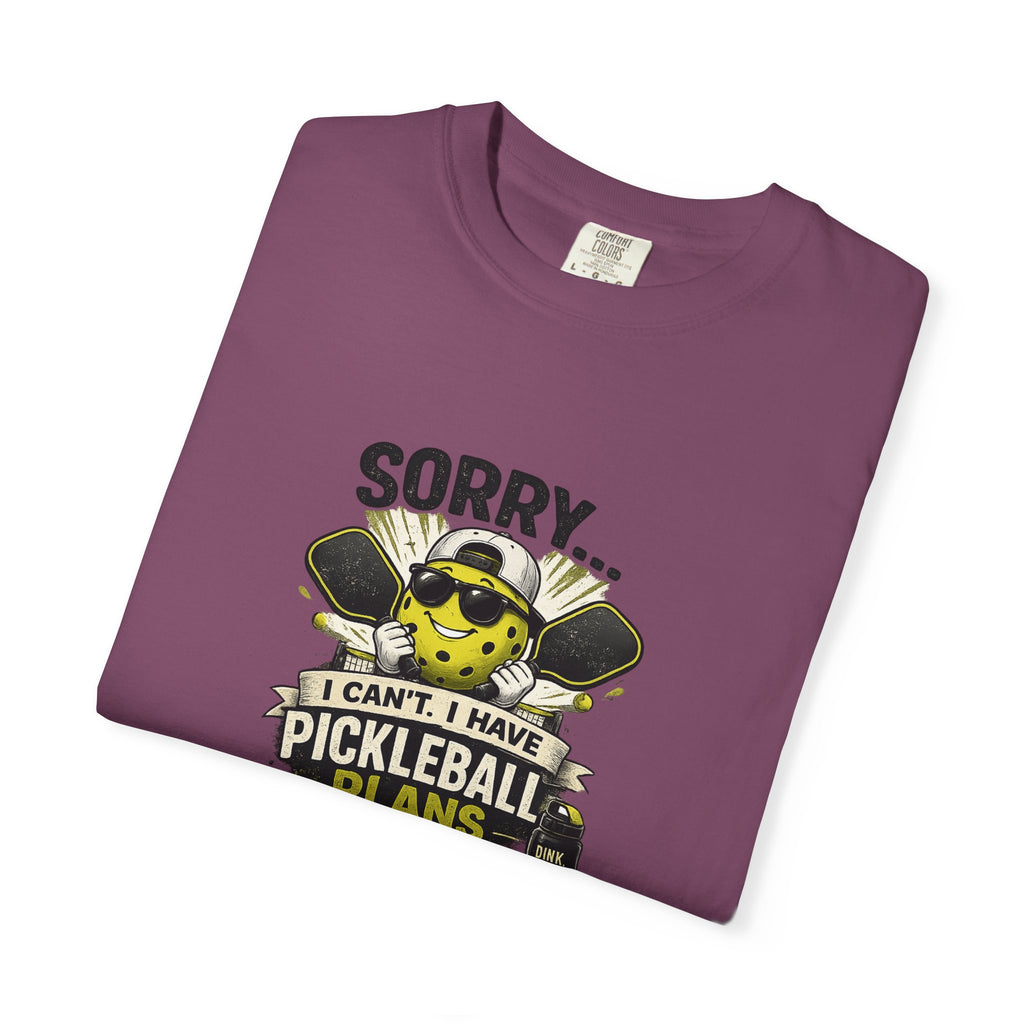 Pickleball Plans T-Shirt — "Sorry I Can’t, I Have Pickleball Plans" Graphic Tee