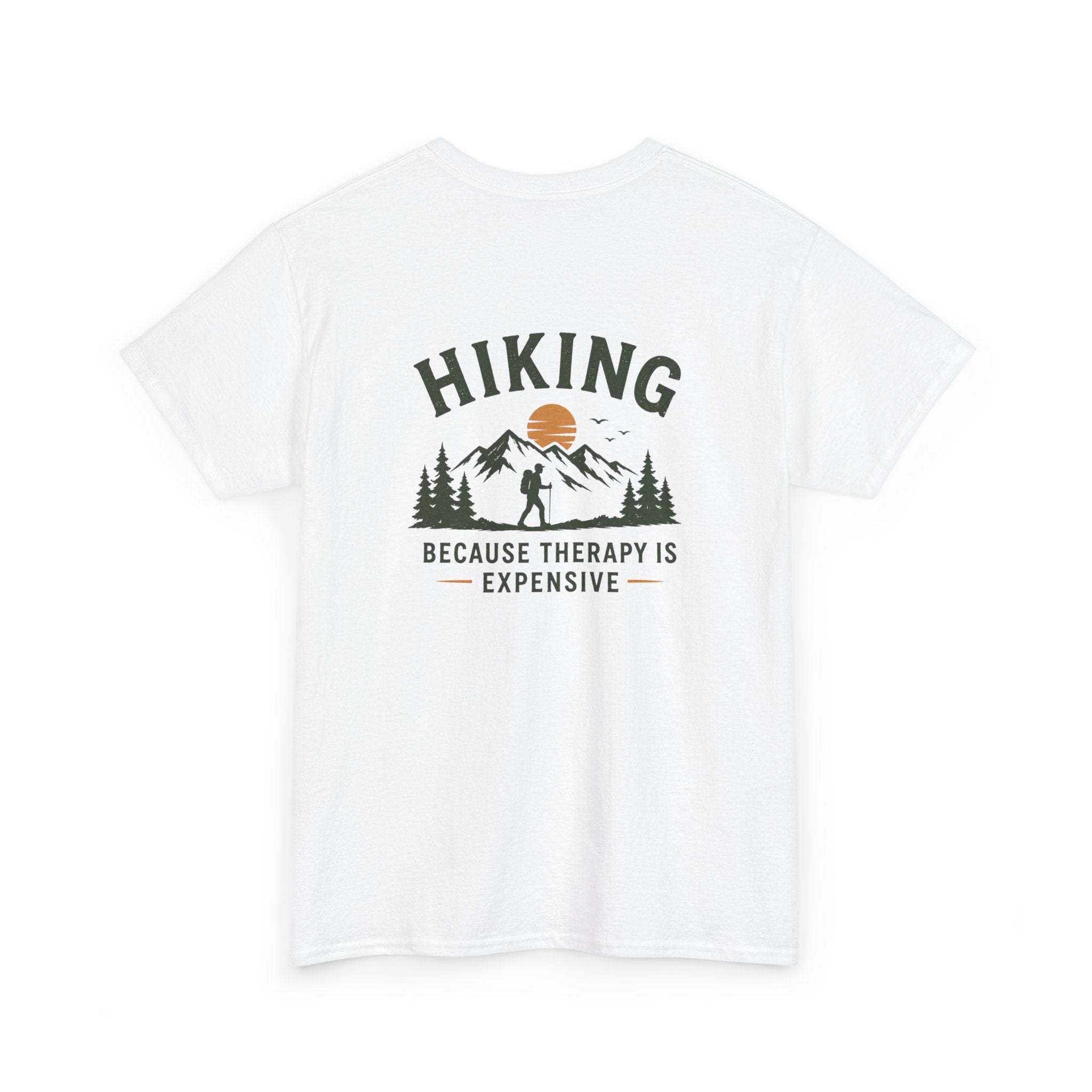 Hiking Because Therapy is Expensive Tee