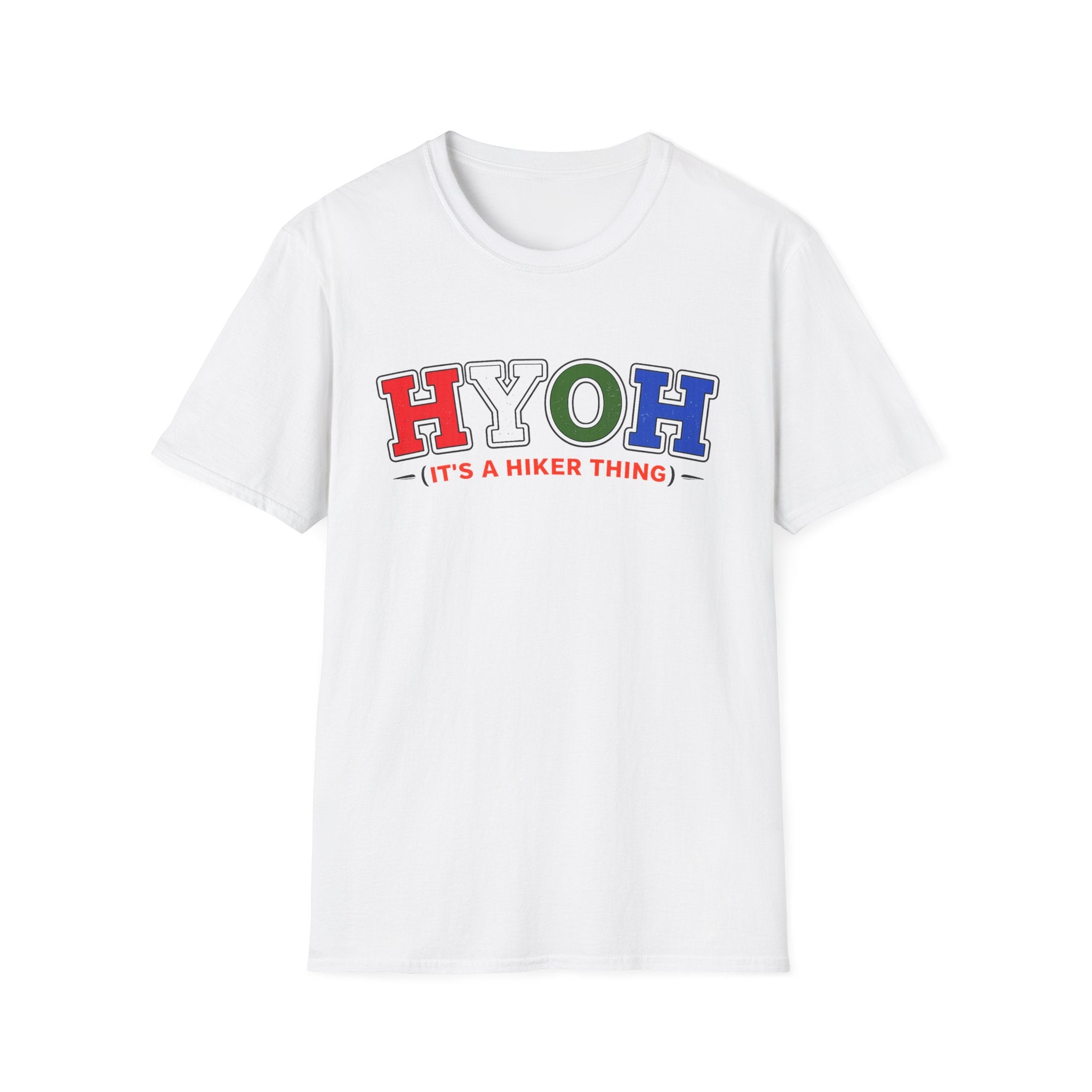 Hiker HYOH T-Shirt — It’s a Hiker Thing