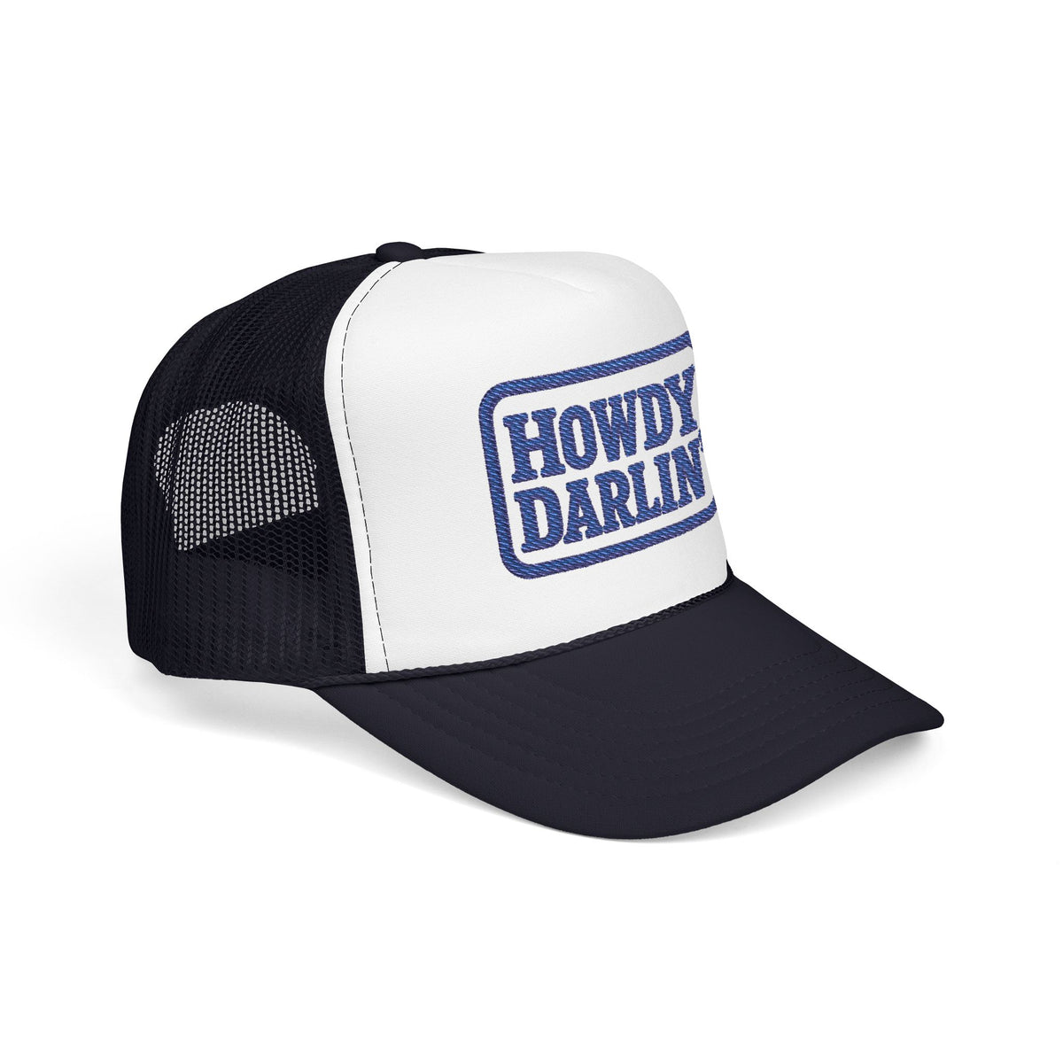 Howdy Darlin Embroidered Foam Trucker Hat