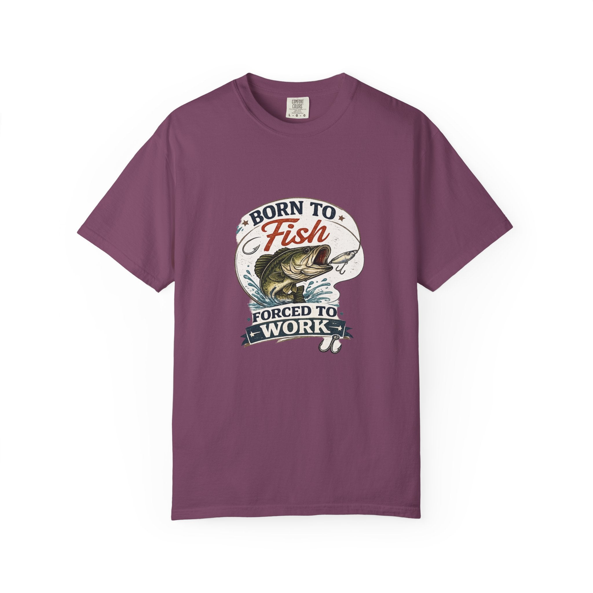 Born to Fish T-Shirt — Born to Fish, Forced to Work Graphic Fishing Tee