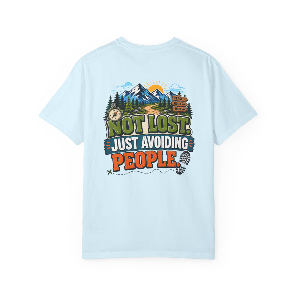 Not Lost Just Avoiding People T-Shirt — Outdoor Hiking Graphic Tee
