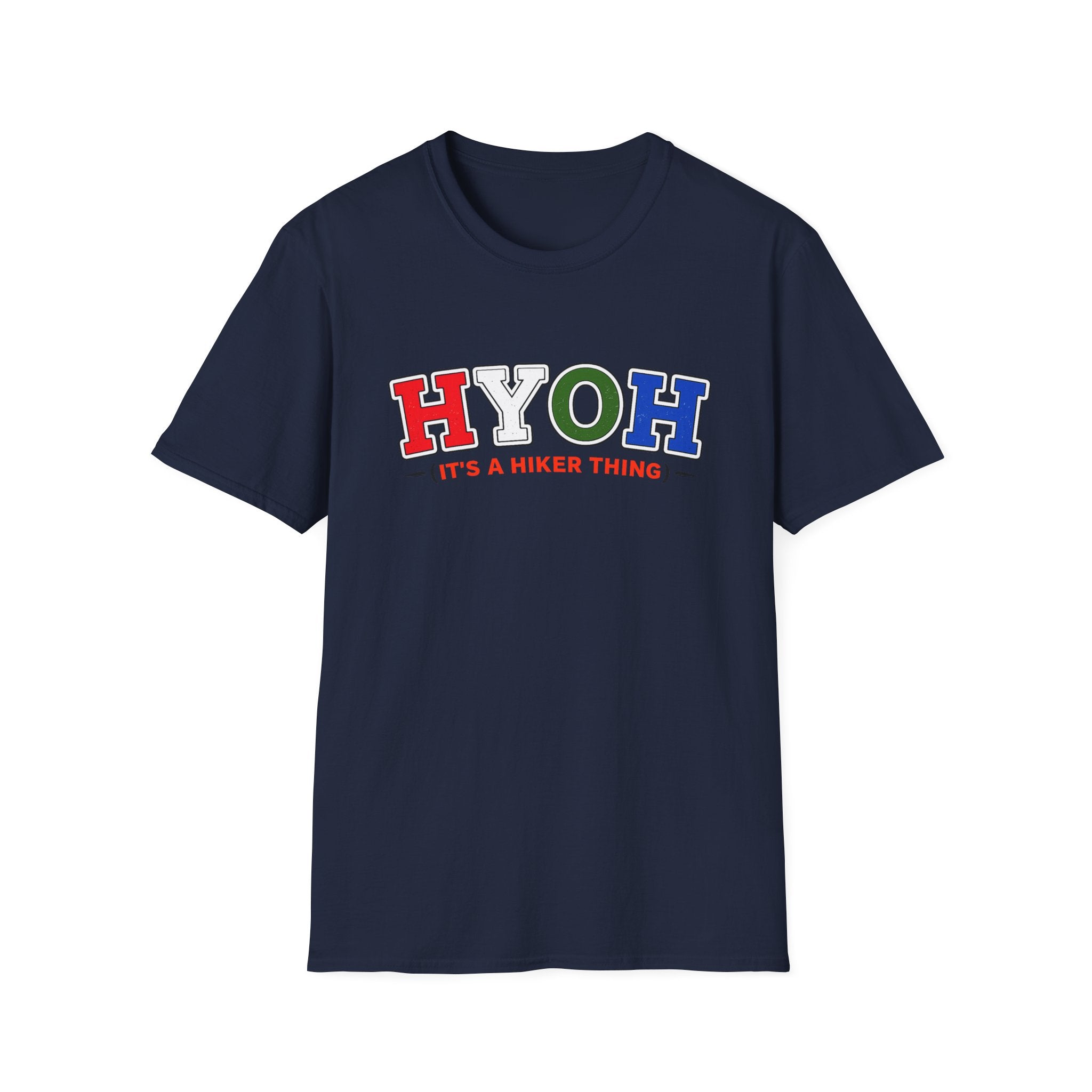Hiking T-Shirt — HYOH (It's a Hiker Thing) Graphic Tee