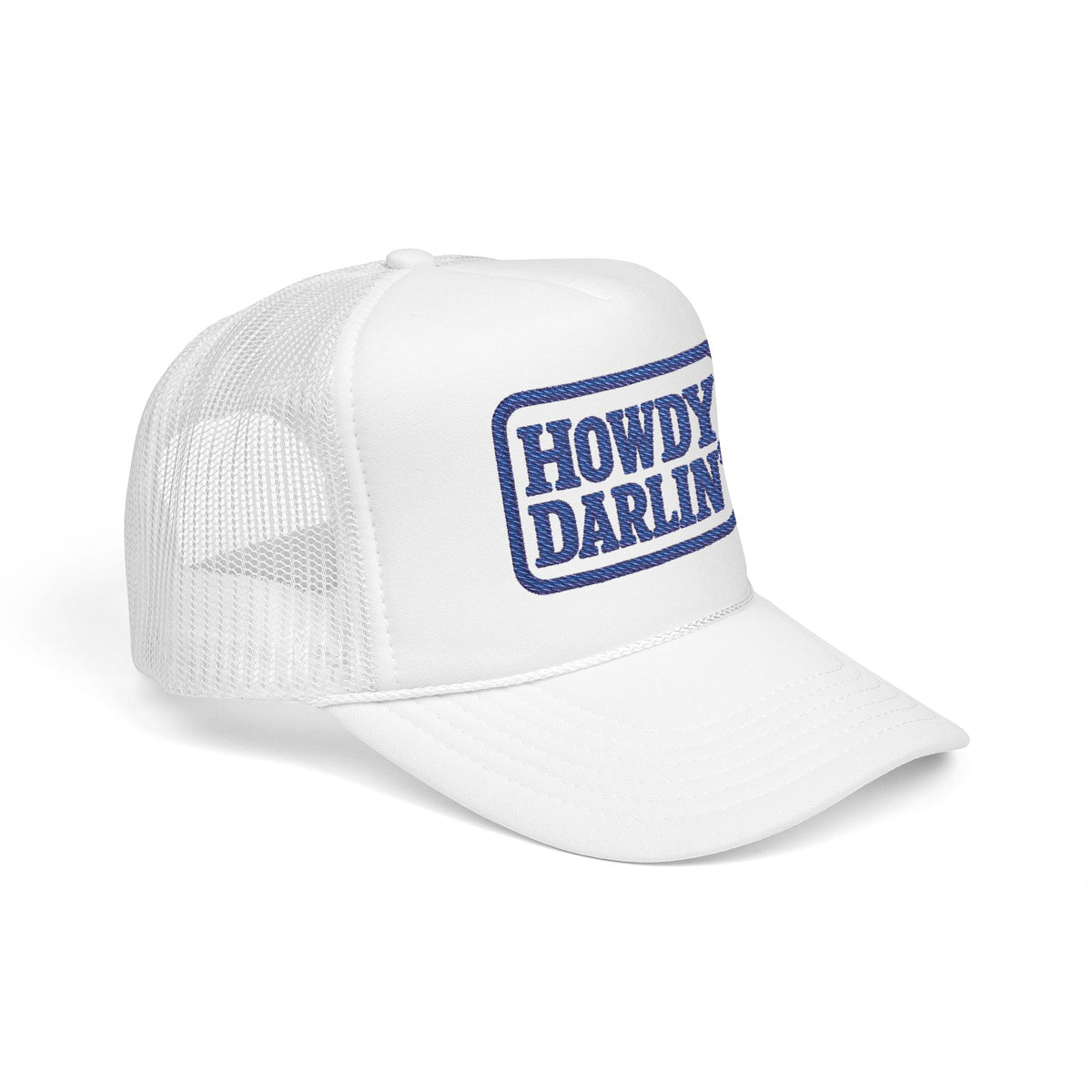 Howdy Darlin Embroidered Foam Trucker Hat