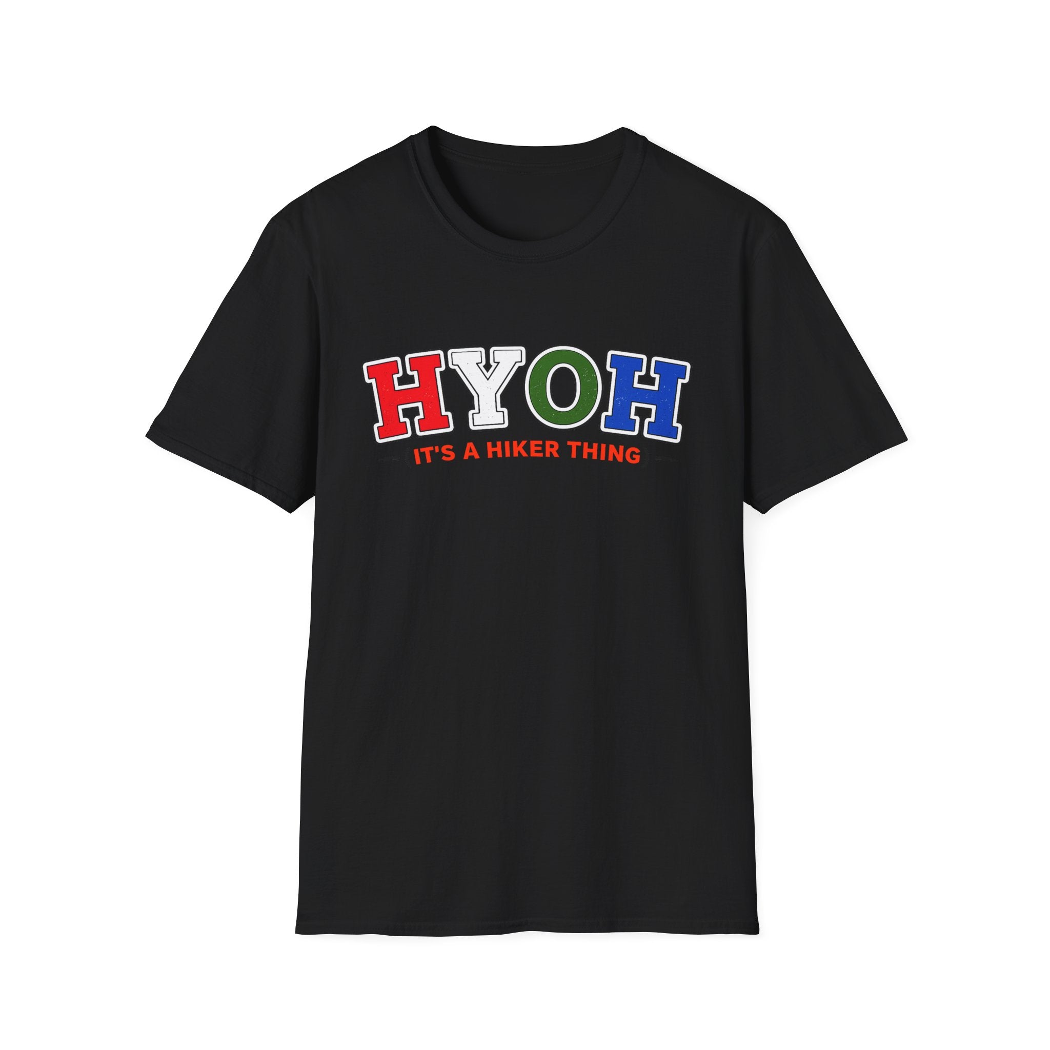 Hiker HYOH T-Shirt — It’s a Hiker Thing