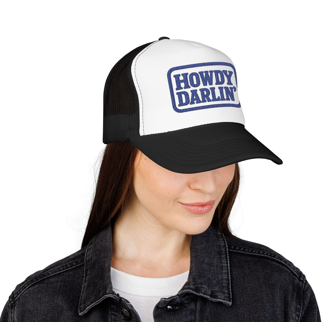 Howdy Darlin Embroidered Foam Trucker Hat