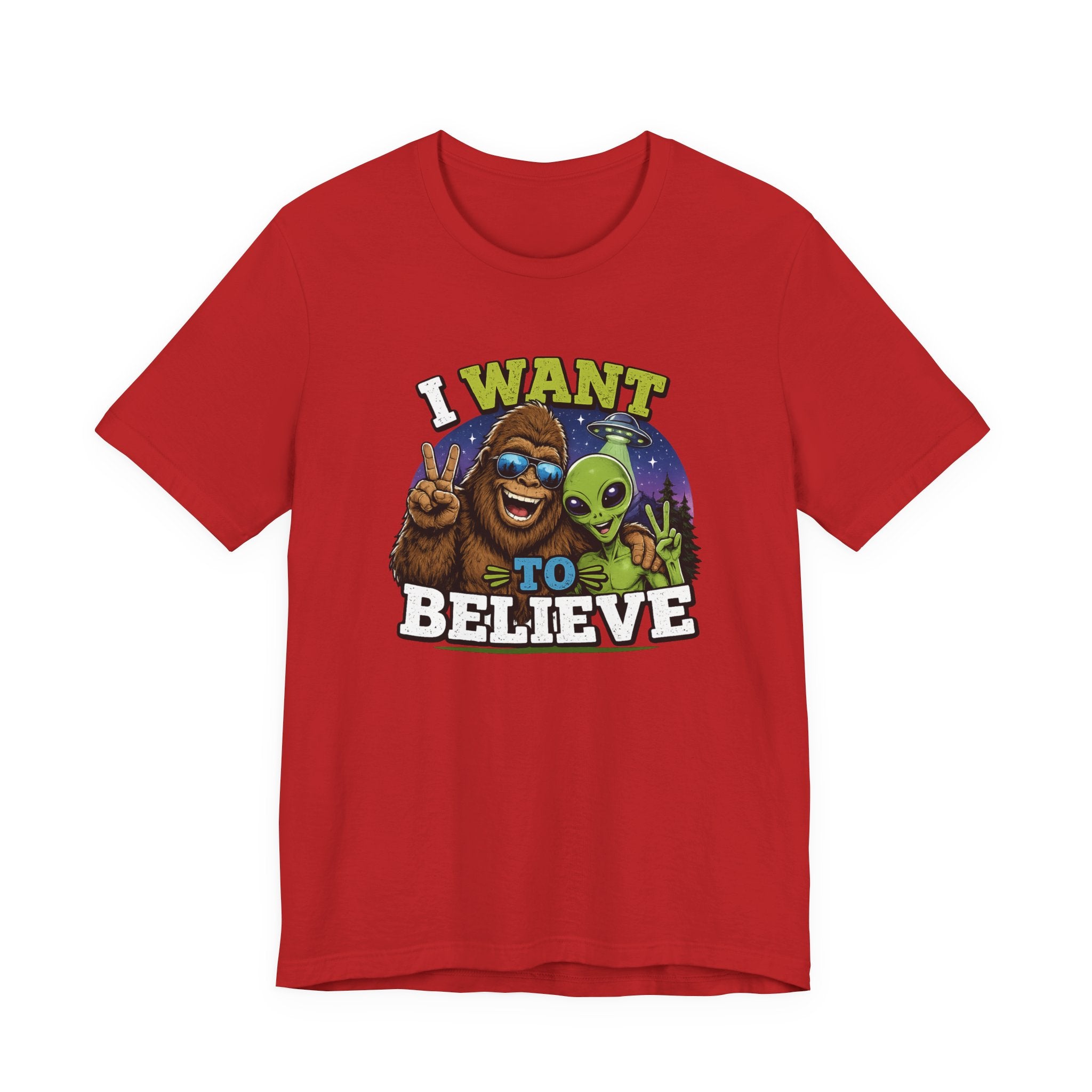 I Want to Believe Alien Graphic Tee — Funny UFO Bigfoot T-Shirt
