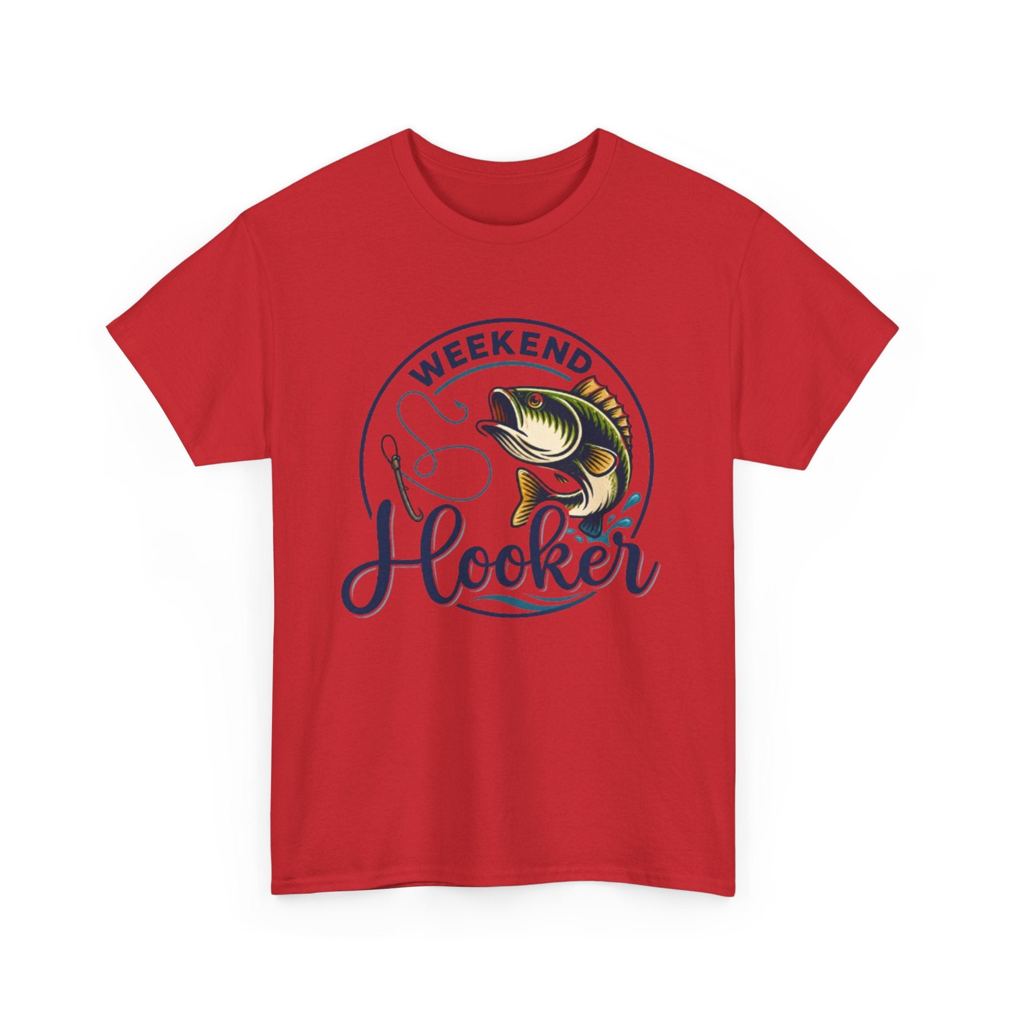 Weekend Hooker Fishing T-Shirt