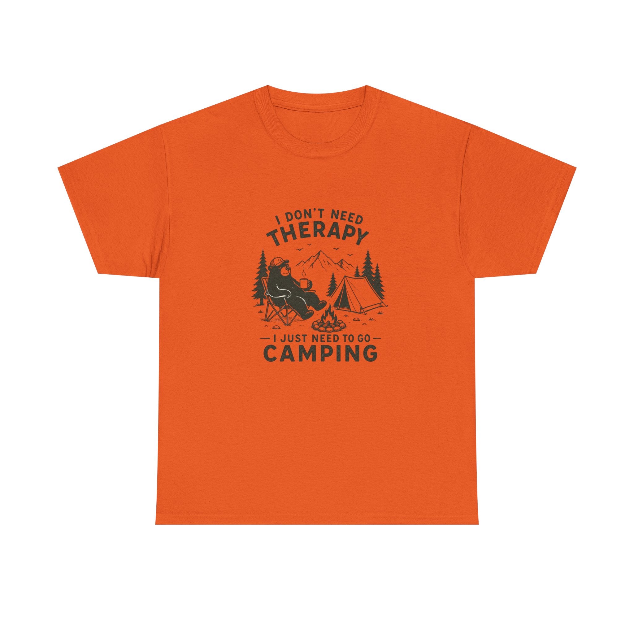 "I Don't Need Therapy, I Just Need To Go Camping" Outdoor Tee