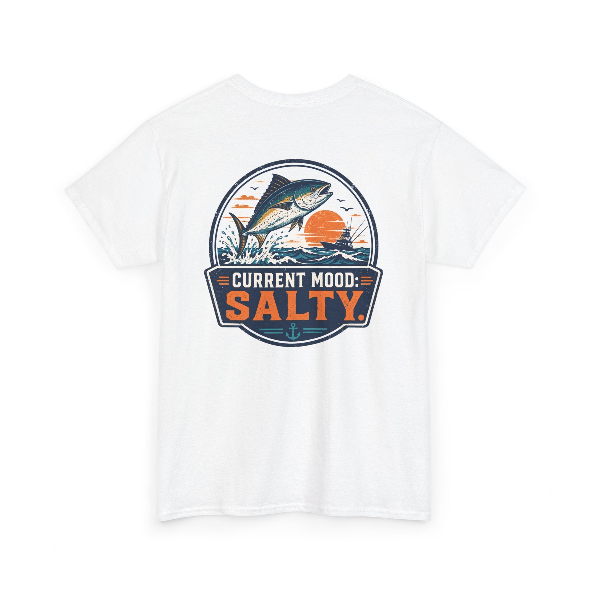 Current Mood: Salty Fishing Tee