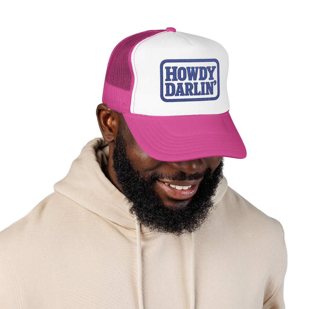 Howdy Darlin Embroidered Foam Trucker Hat