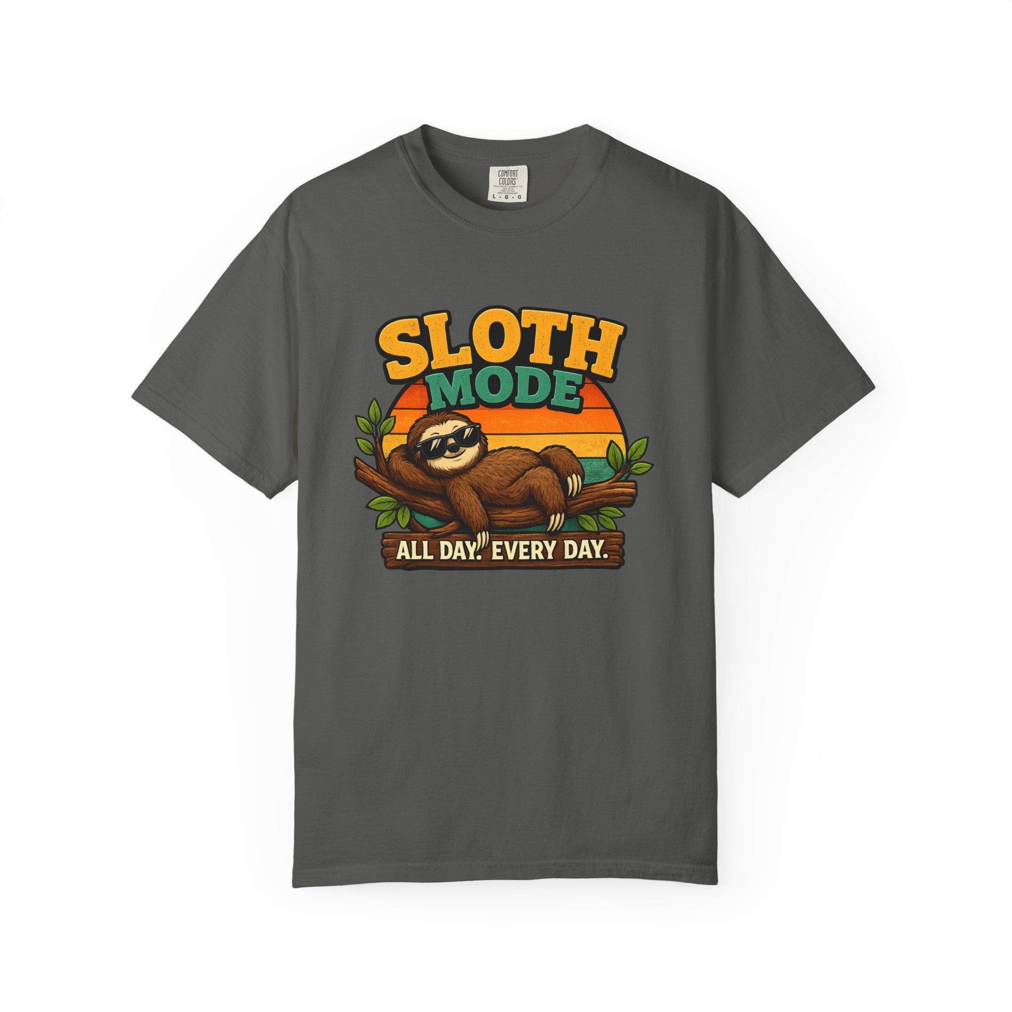 Sloth Mode T-Shirt – All Day! Every Day