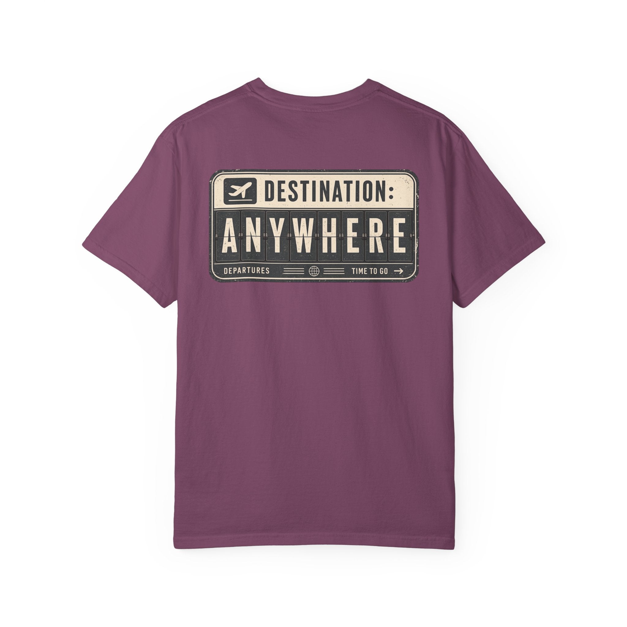 Destination: Anywhere T-Shirt — Travel Graphic Tee