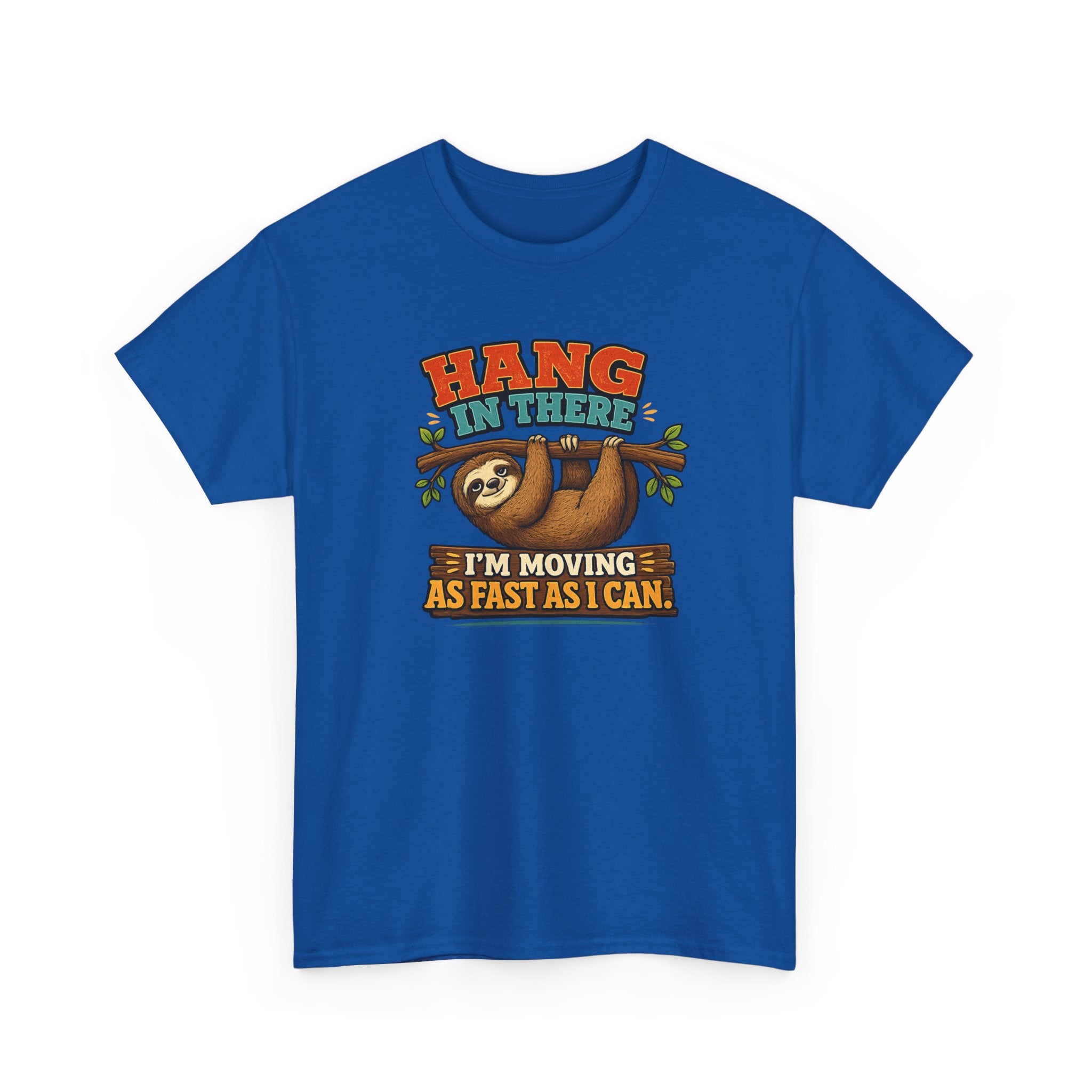 Sloth Hang In There Tee
