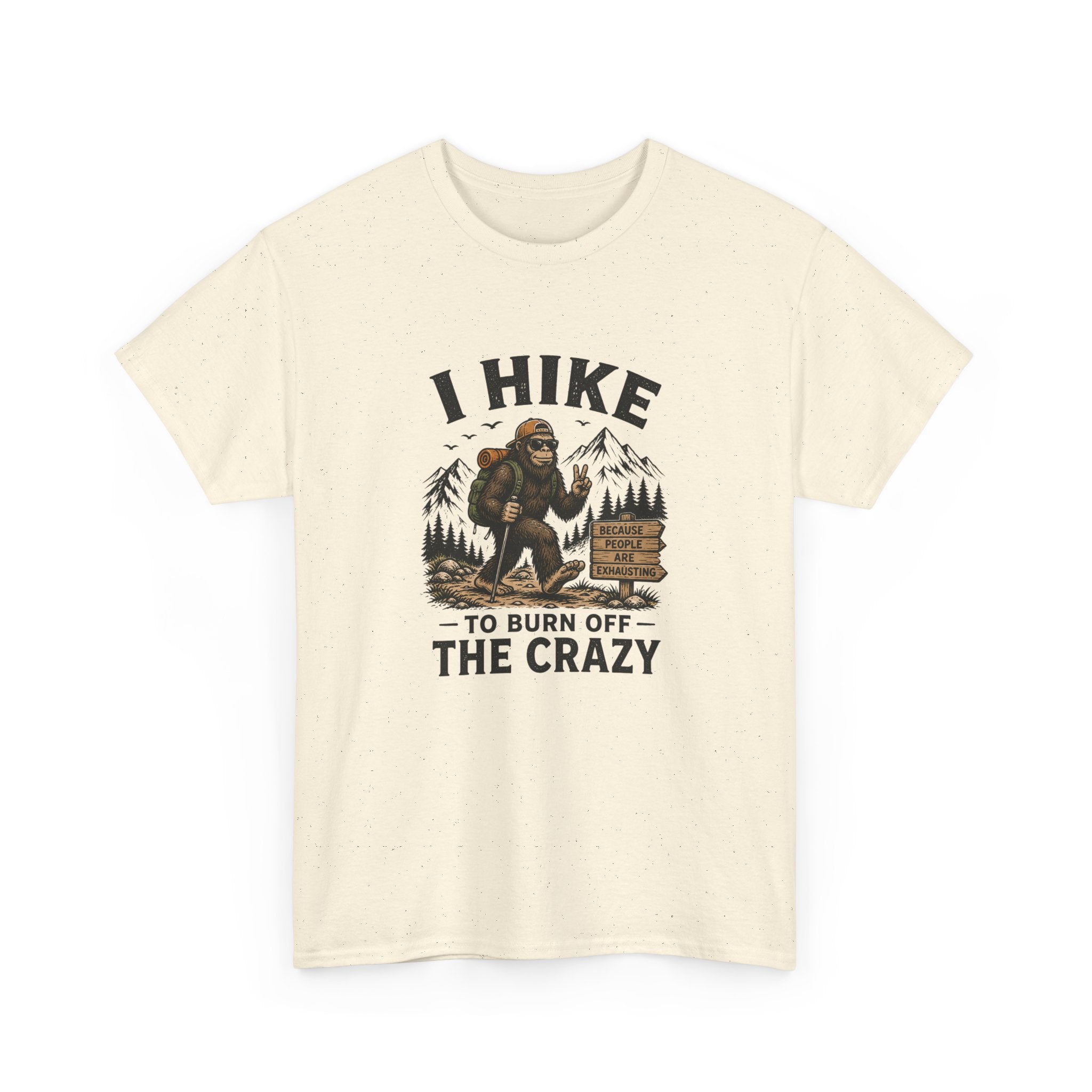 Hiking Tee — "I Hike to Burn Off the Crazy" Graphic T-Shirt
