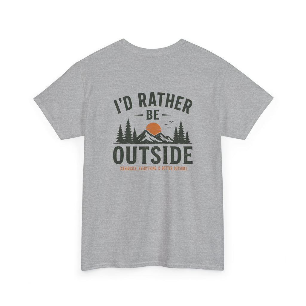 I’d Rather Be Outside Tee